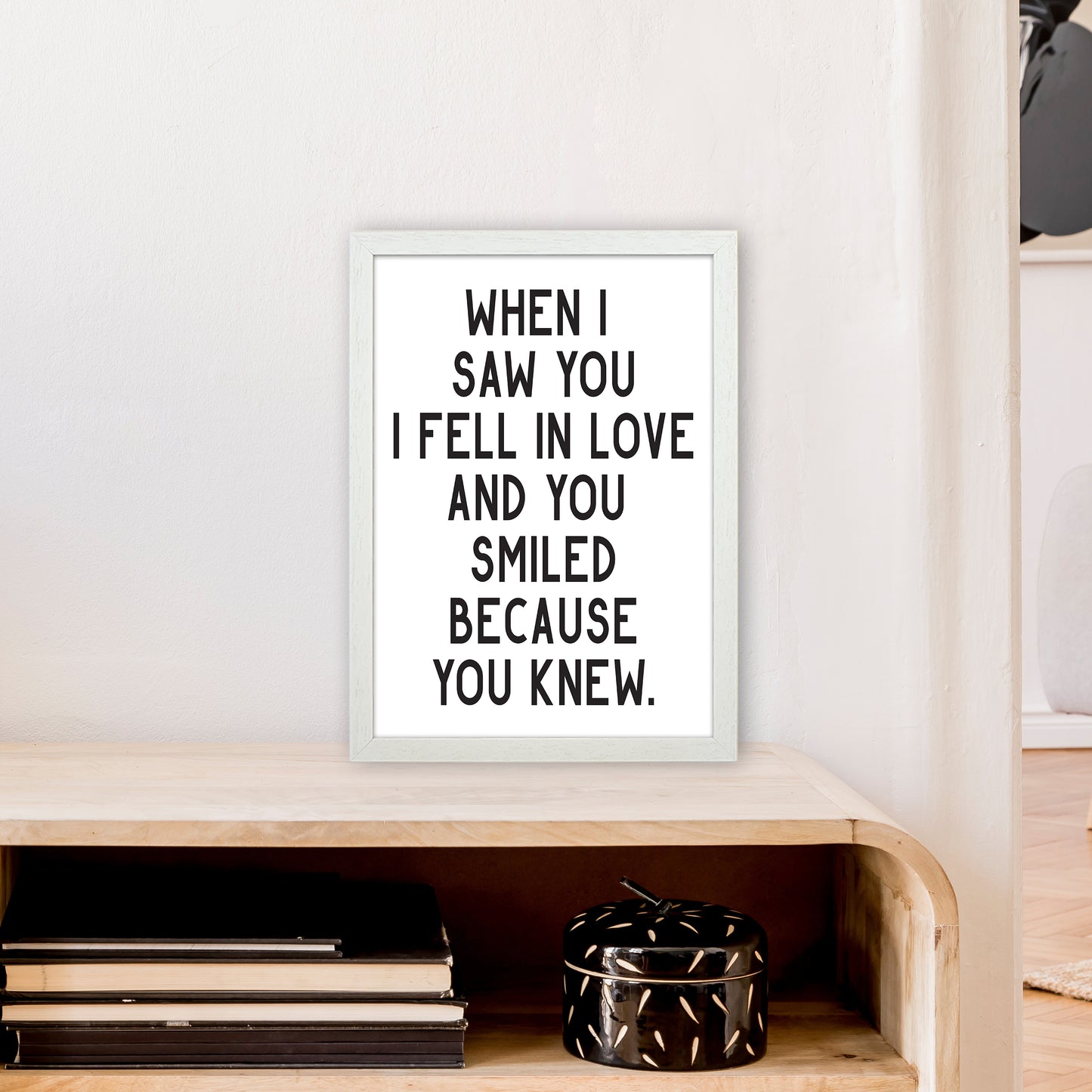 When I Saw You I Fell In Love Art Print by Pixy Paper A3 Oak Frame
