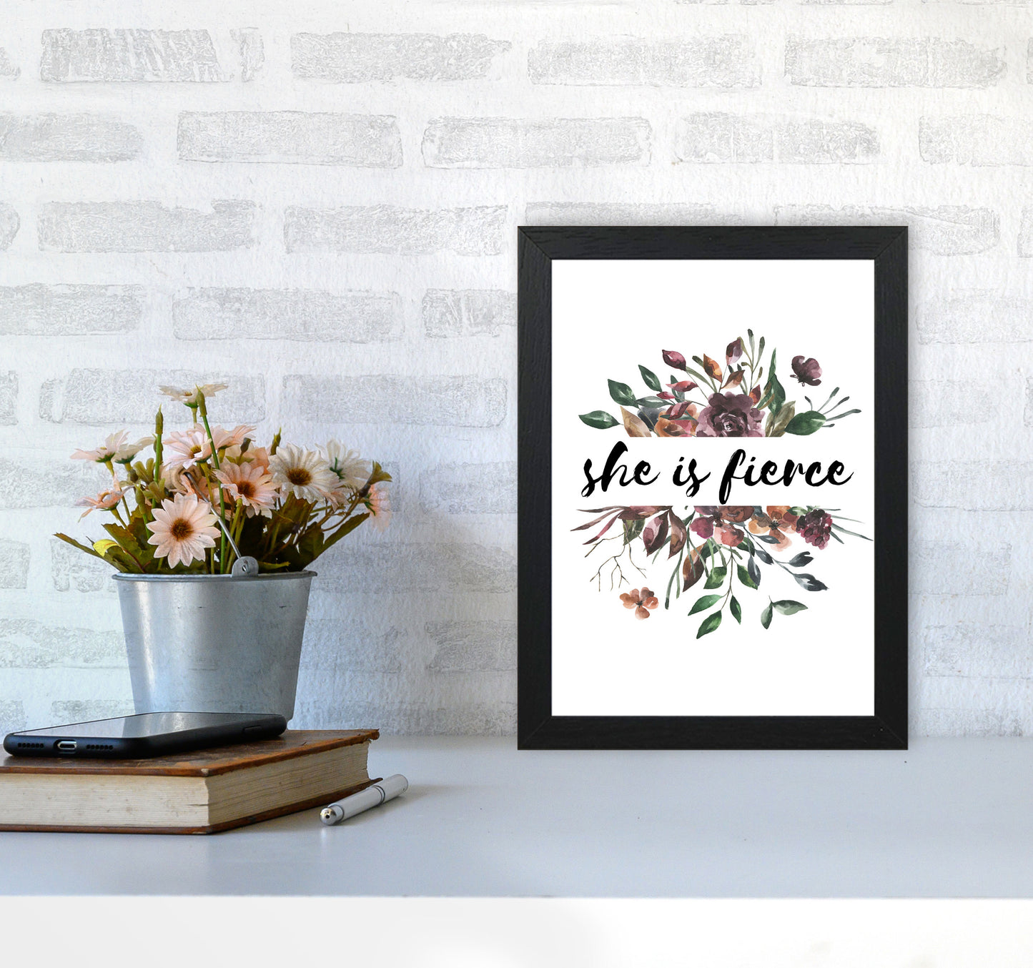 She Is Fierce Mixed Floral Modern Print A4 White Frame