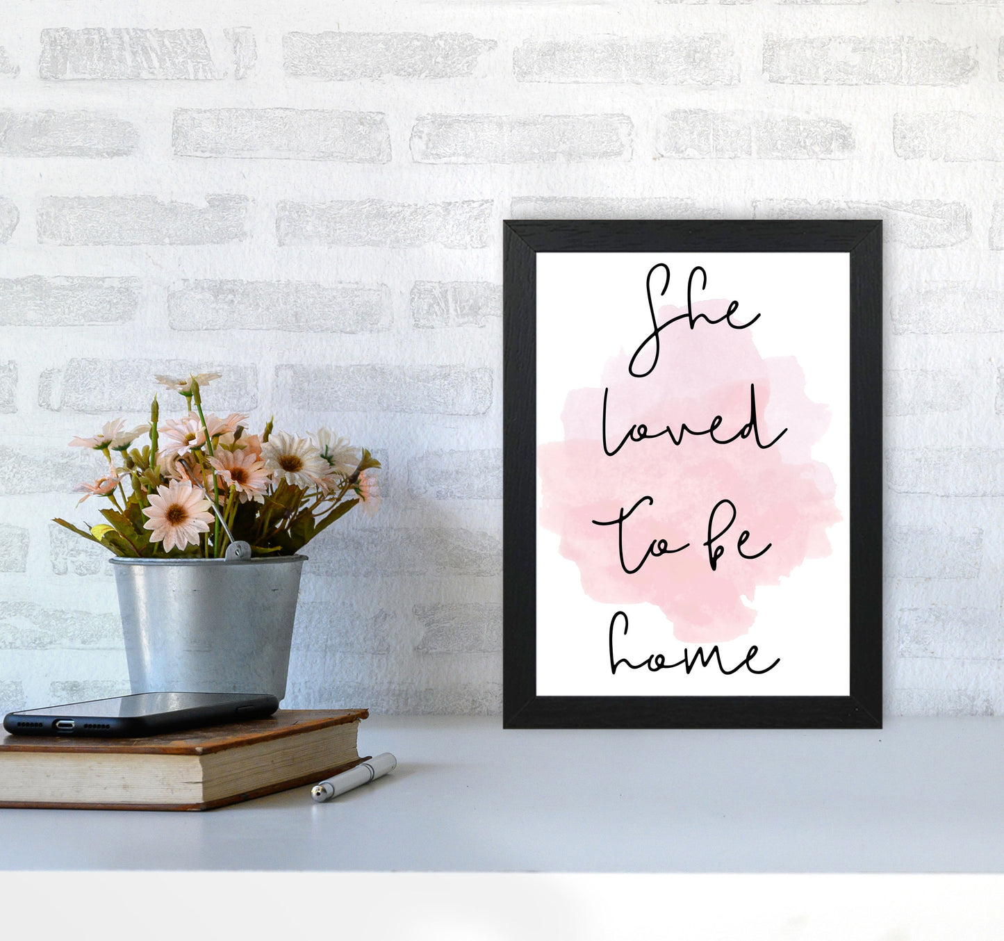 She Loved To Be HomeLink Watercolour Modern Print A4 White Frame