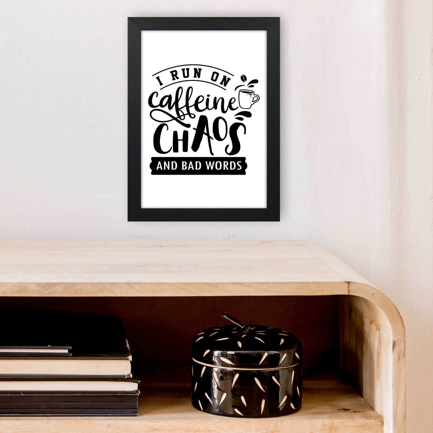 Caffeine And Bad Words Art Print by Pixy Paper A4 White Frame
