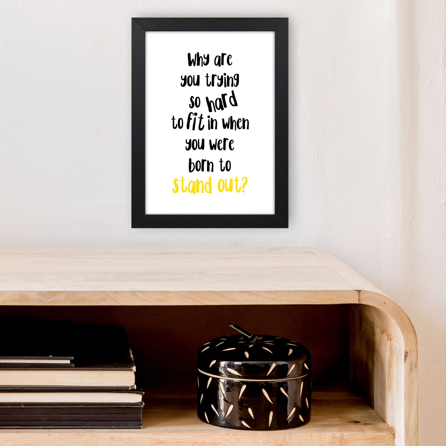 Why Are You Trying So Hard Art Print by Pixy Paper A4 White Frame