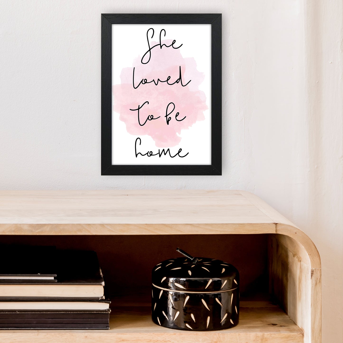 She Loved To Be Home Art Print by Pixy Paper A4 White Frame