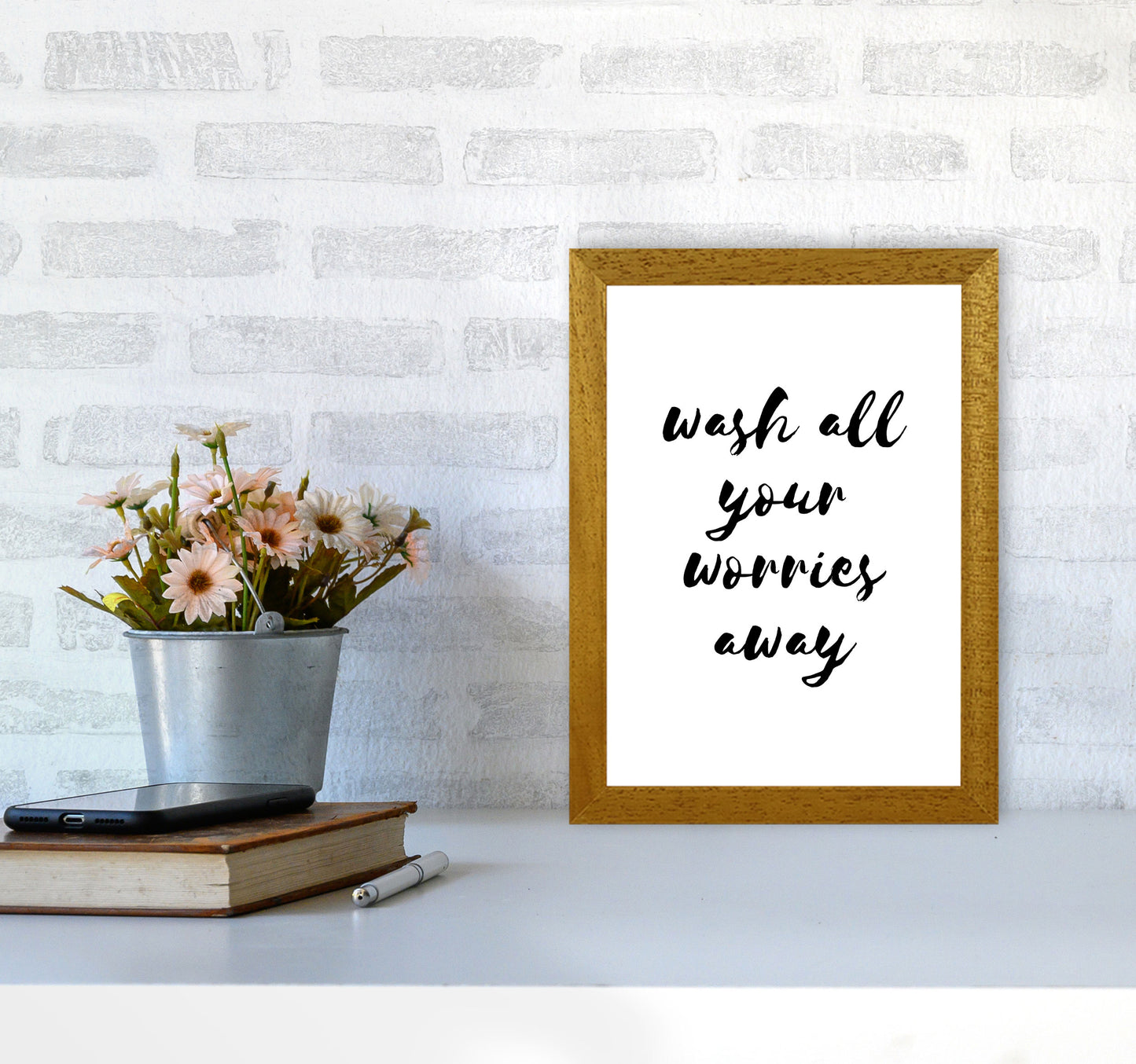 Wash All Your Worries Away, Bathroom Modern Print, Framed Bathroom Wall Art A4 Print Only