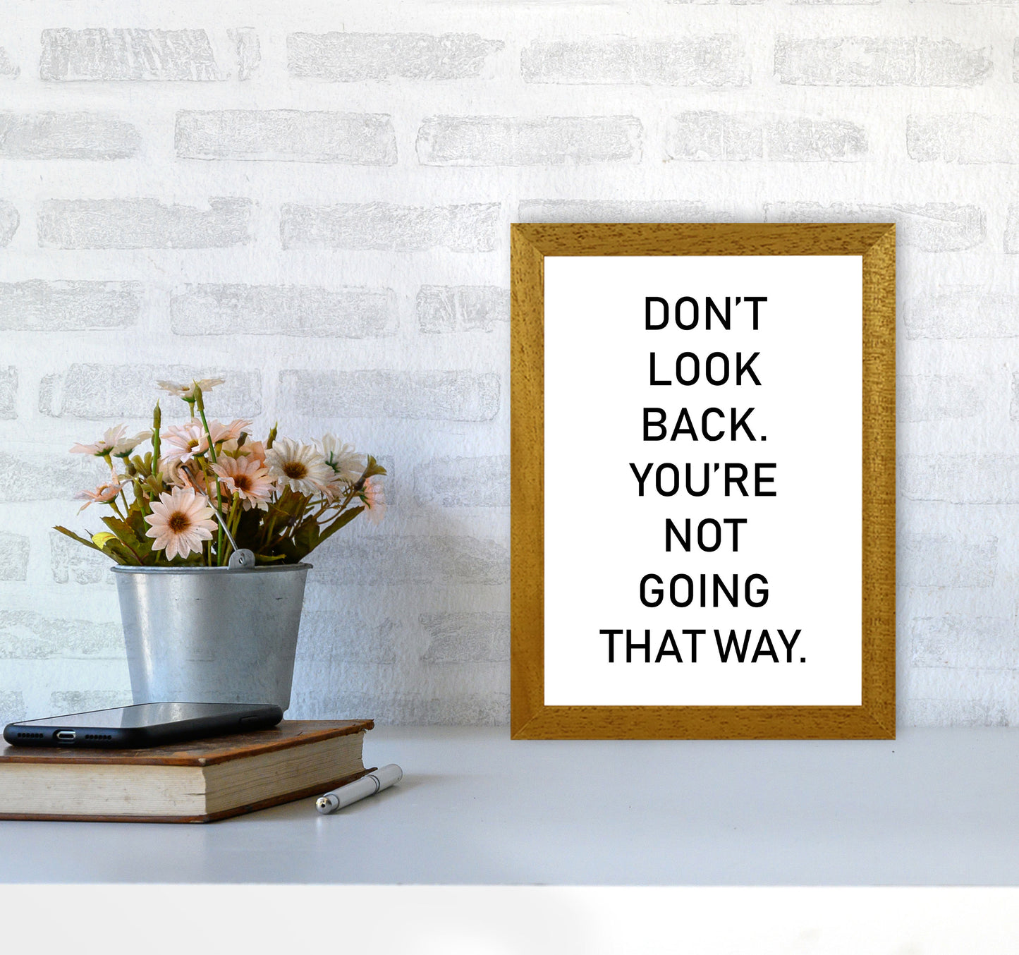 Don't Look Back Framed Typography Wall Art Print A4 Print Only