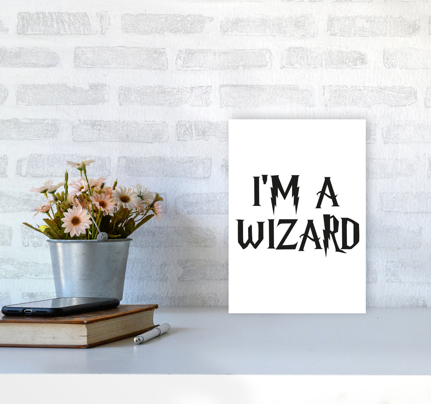 I'm A Wizard Framed Typography Wall Art Print A4 Black Frame