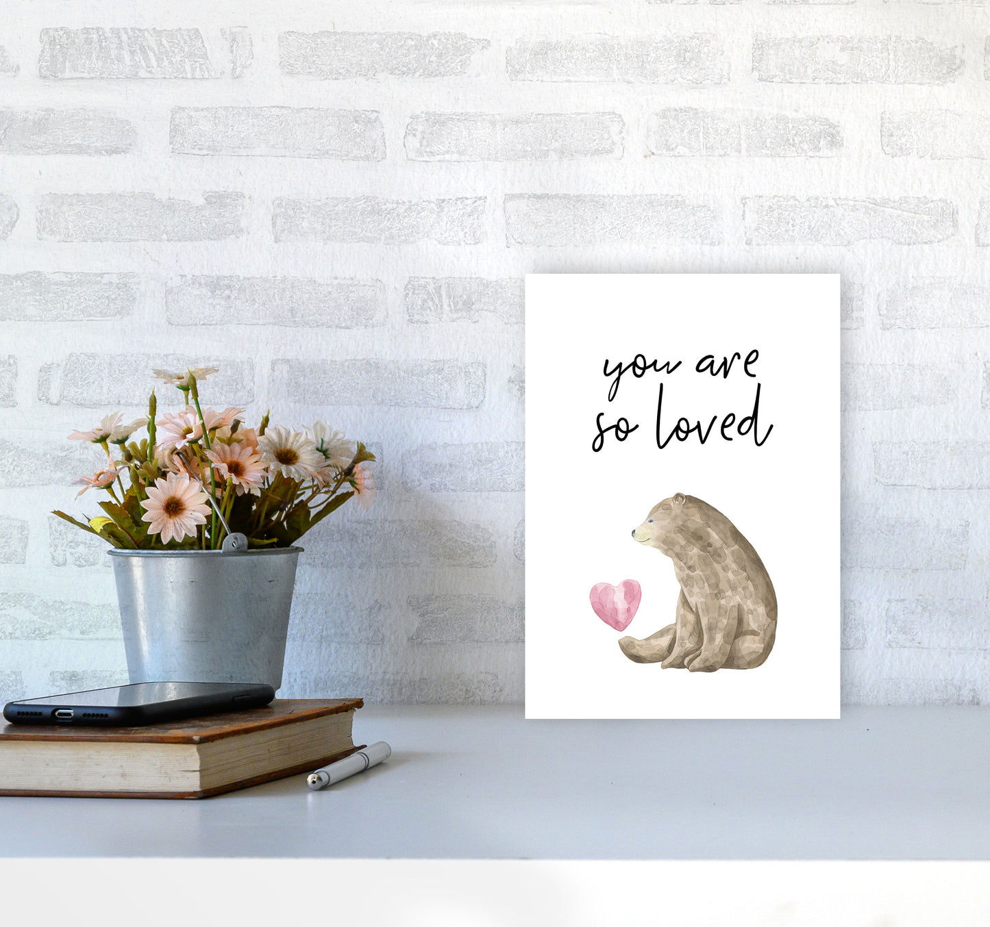 Brown Bear You Are So Loved Framed Nursey Wall Art Print A4 Black Frame