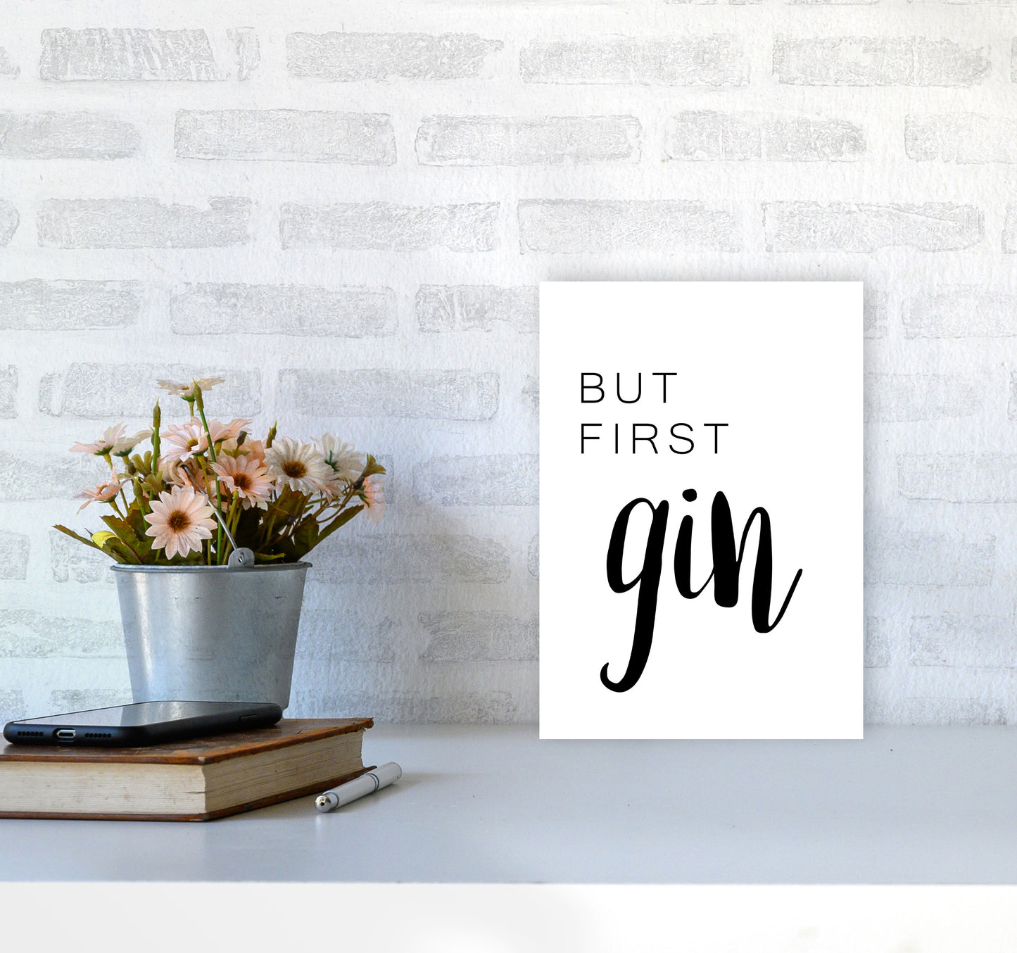 But First Gin Modern Print, Framed Kitchen Wall Art A4 Black Frame