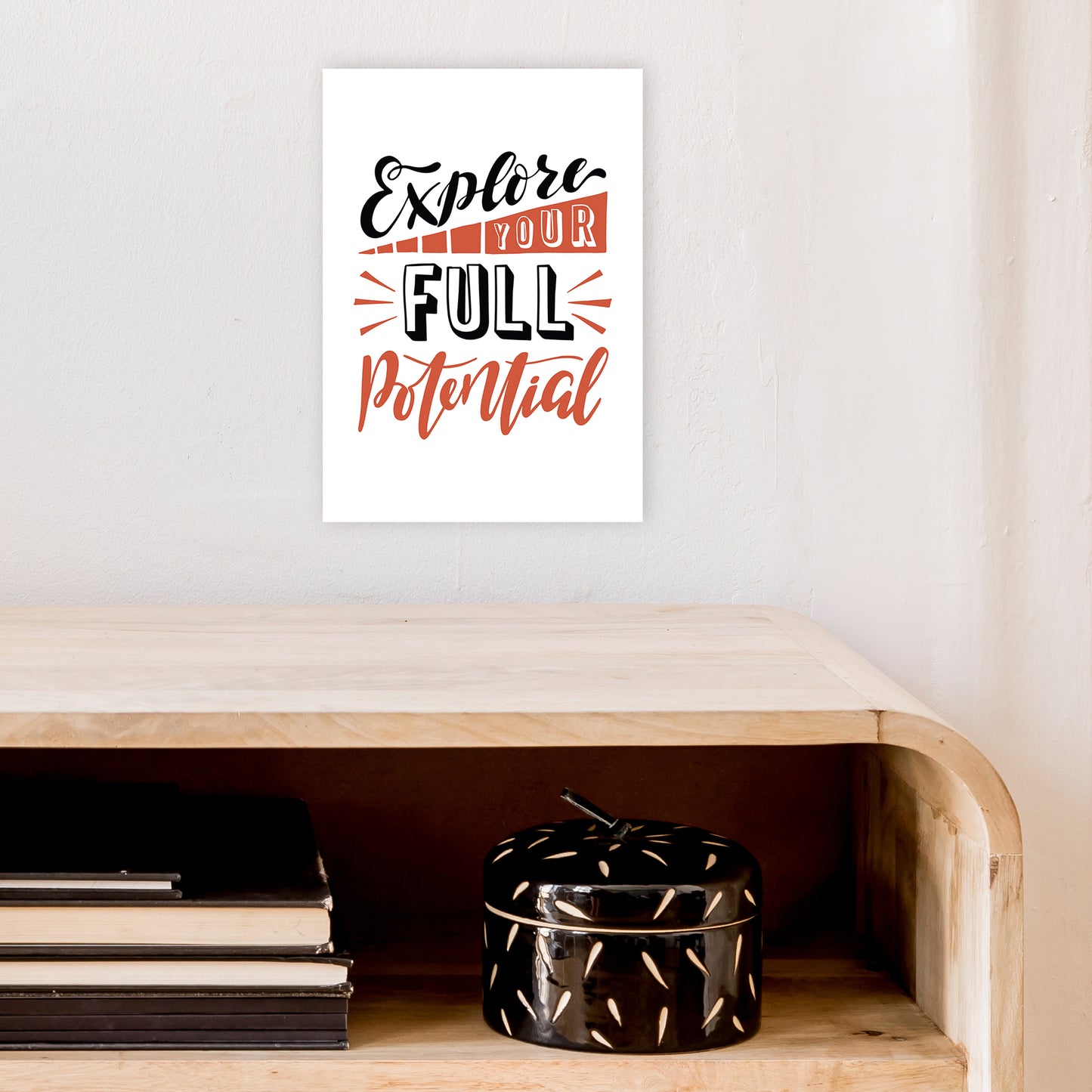 Explore Your Full Potential Art Print by Pixy Paper A4 Black Frame