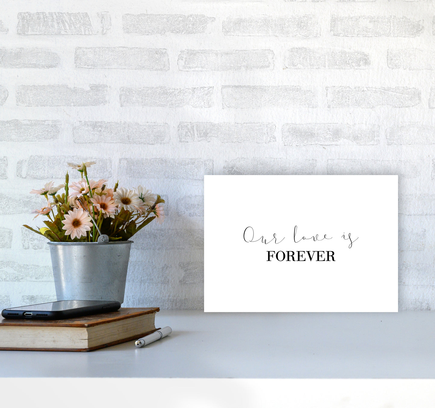 Our Love Is Forever Art Print by Pixy Paper A4 Black Frame