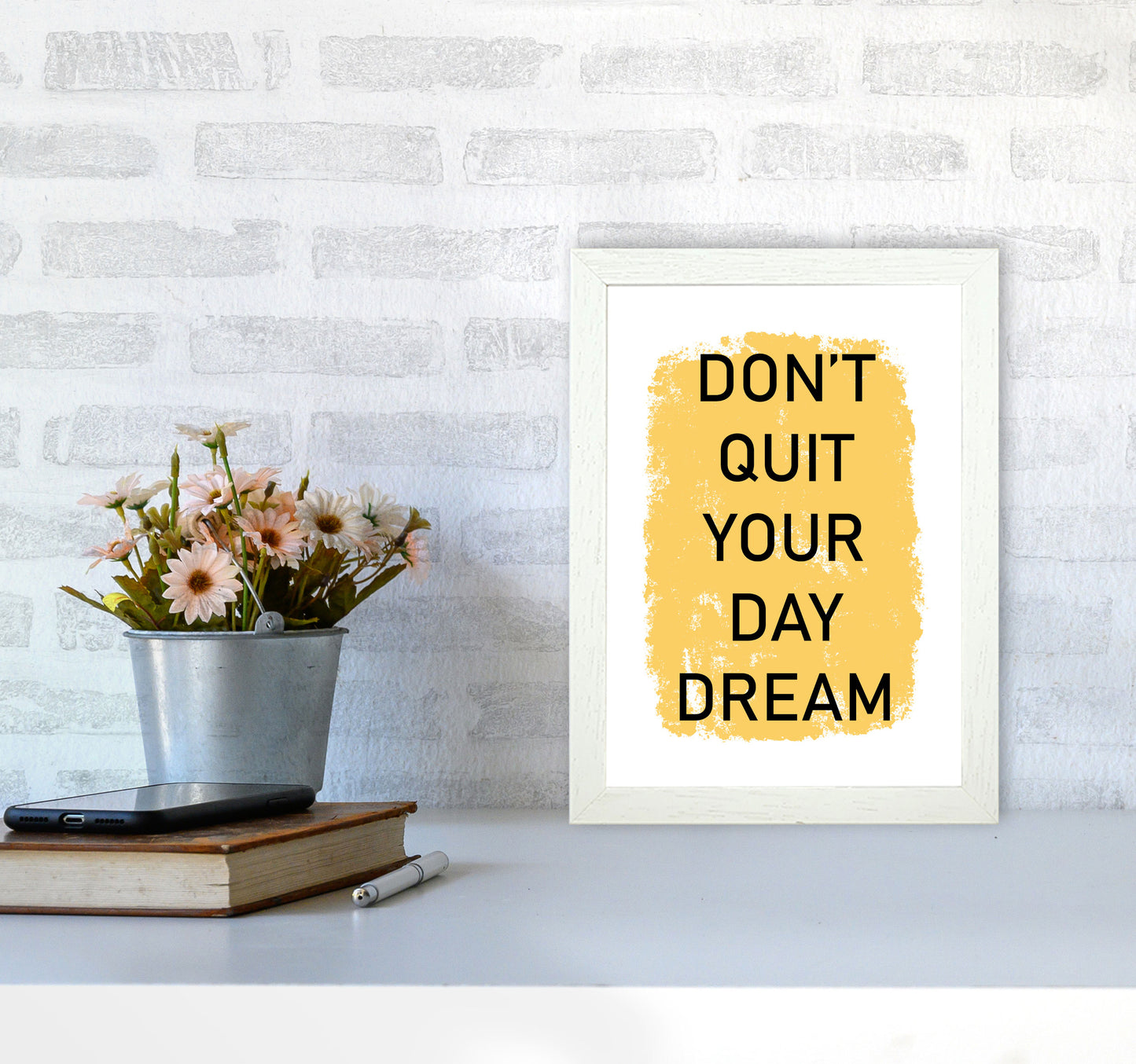 Don't Quit Your Day Dream Framed Typography Wall Art Print A4 Oak Frame
