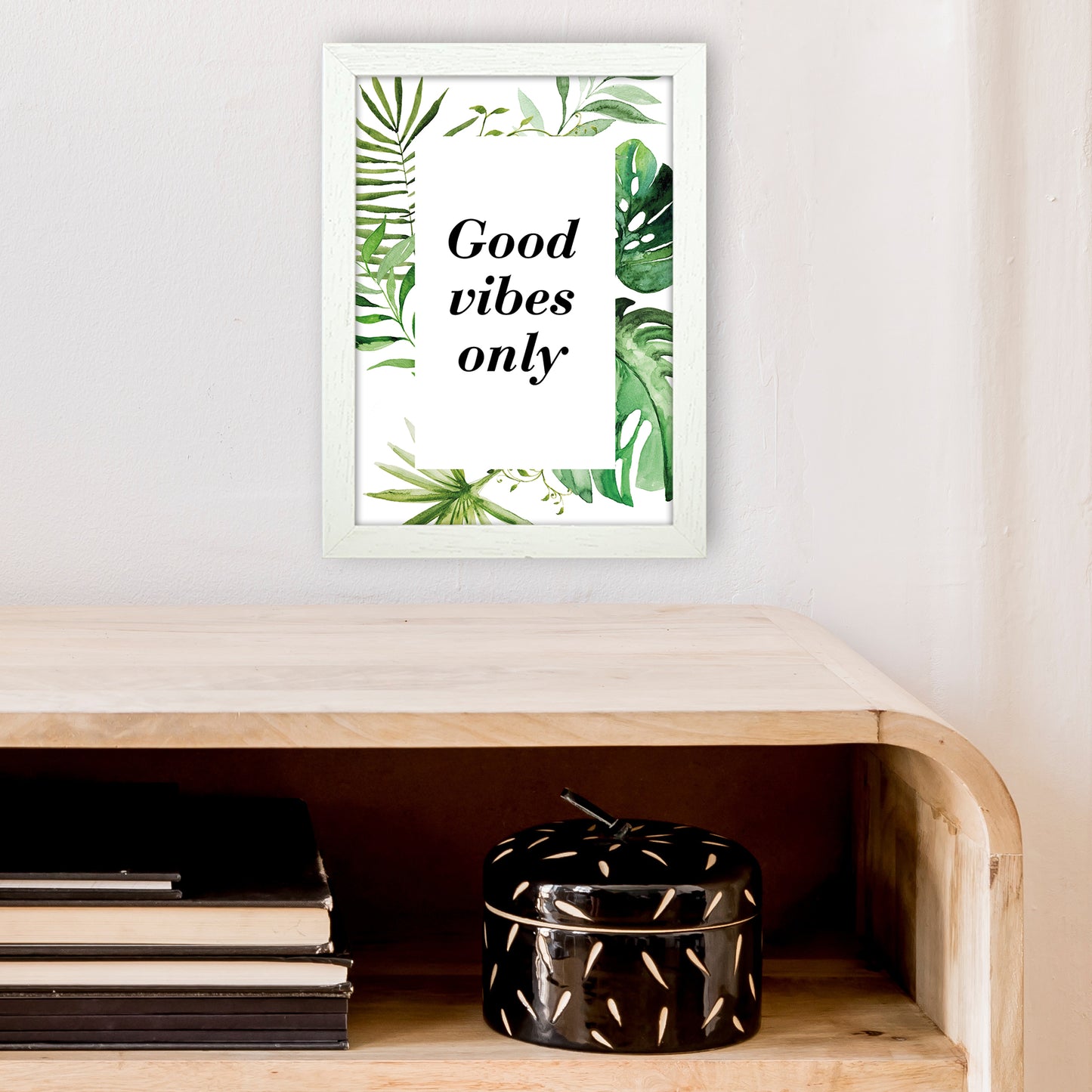 Good Vibes Only Exotic Art Print by Pixy Paper A4 Oak Frame
