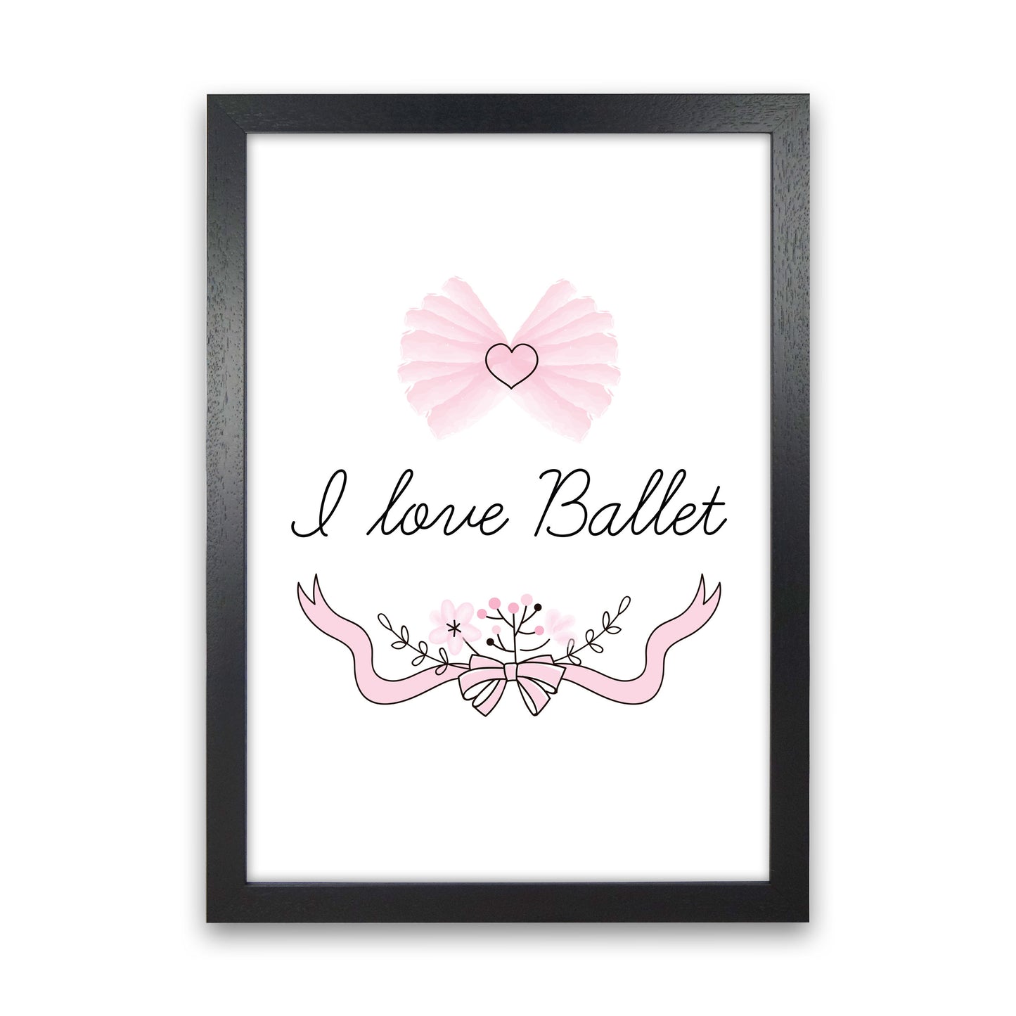 I Love Ballet Framed Nursey Wall Art Print Black Grain