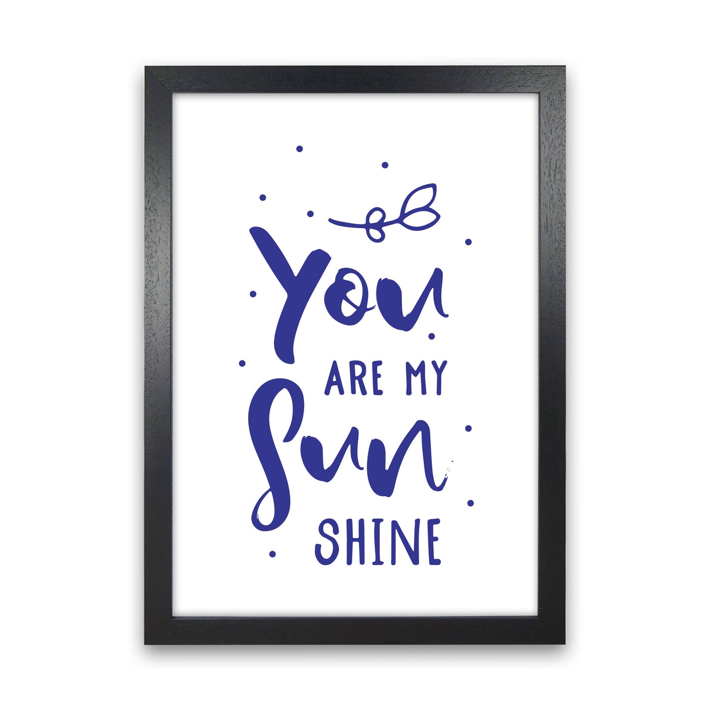 You Are My Sunshine Navy Modern Print Black Grain