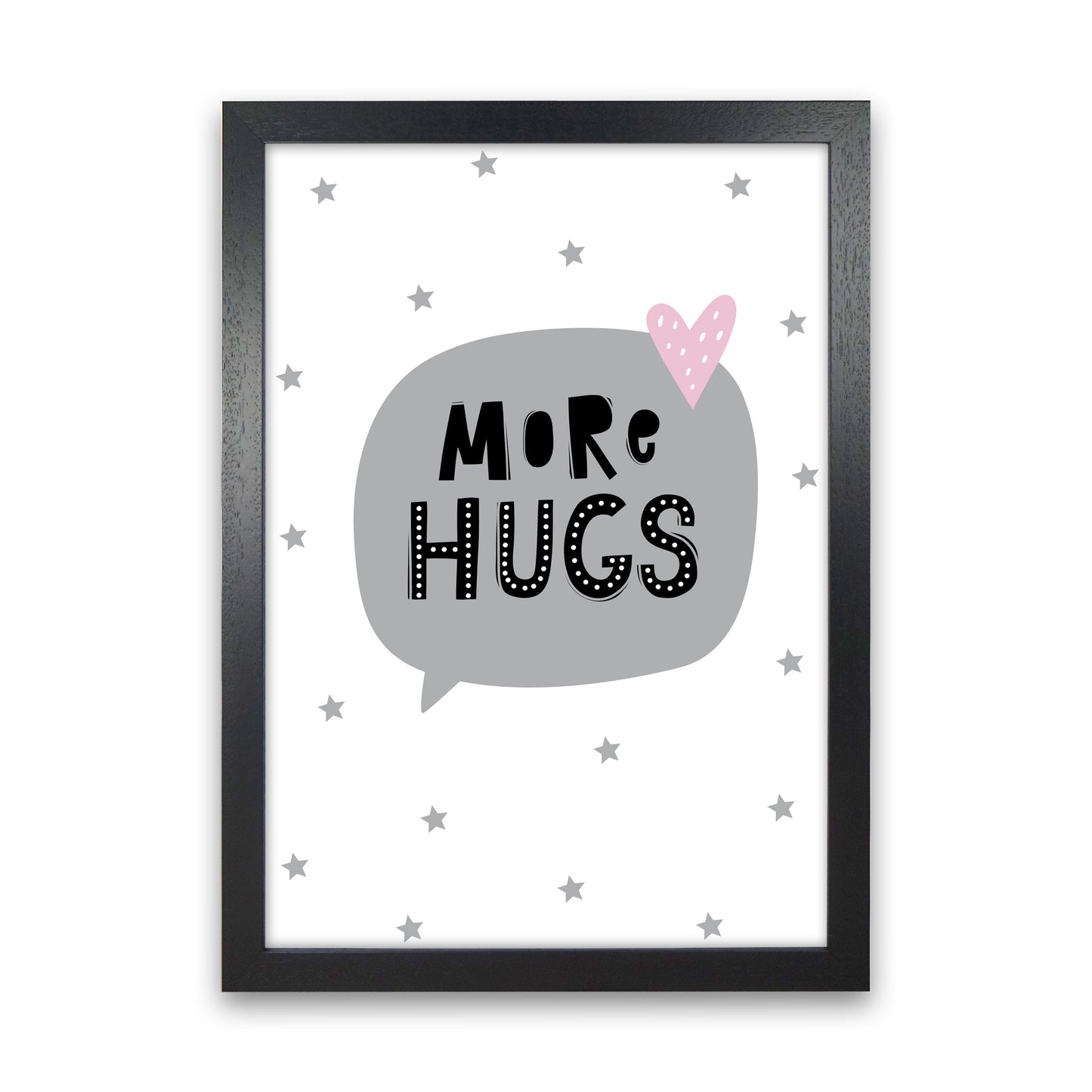 More Hugs Speech Bubble Framed Typography Wall Art Print Black Grain