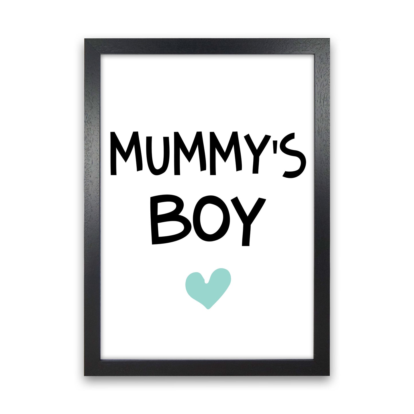 Mummy's Boy Mint Framed Nursey Wall Art Print Black Grain
