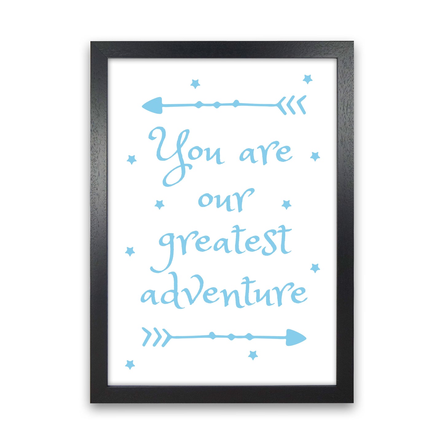 You Are Our Greatest Adventure Blue Modern Print Black Grain