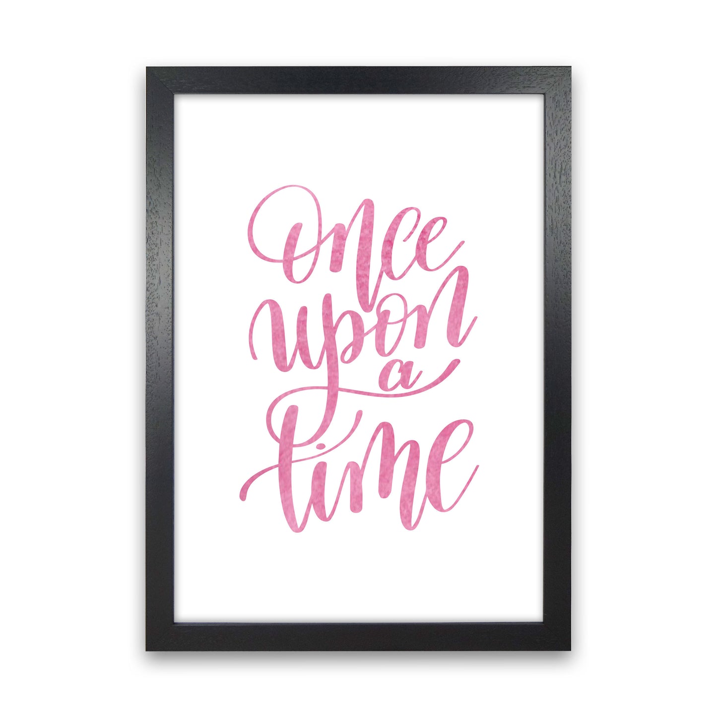 Once Upon A Time Pink Watercolour Framed Typography Wall Art Print Black Grain