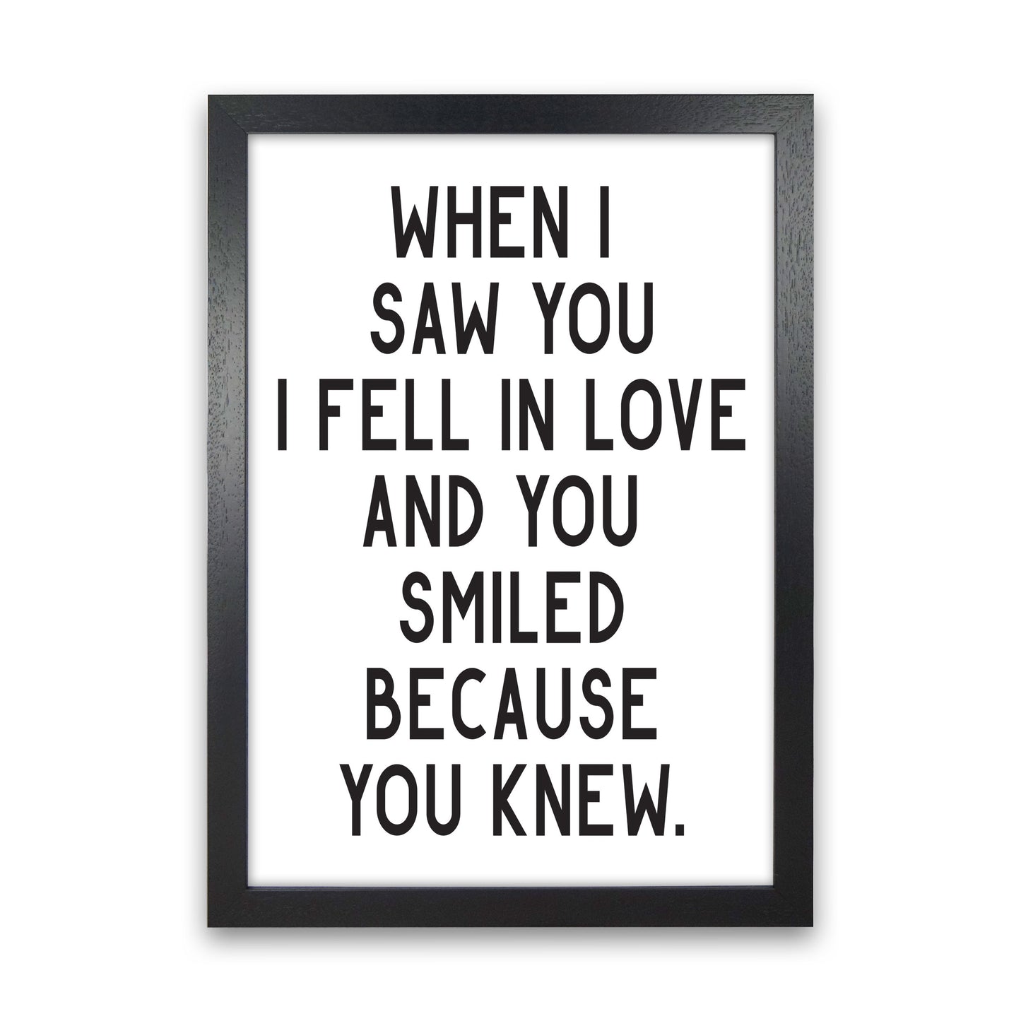 When I Saw You I Fell In Love Modern Print Black Grain
