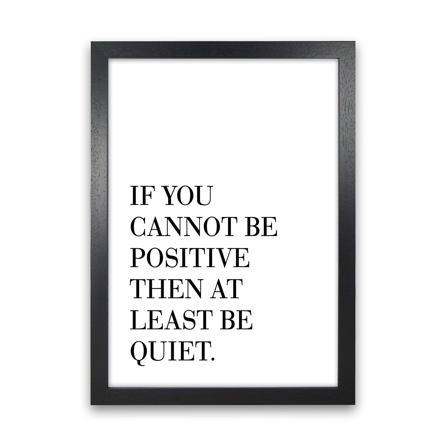 Be Quiet Framed Typography Wall Art Print Black Grain
