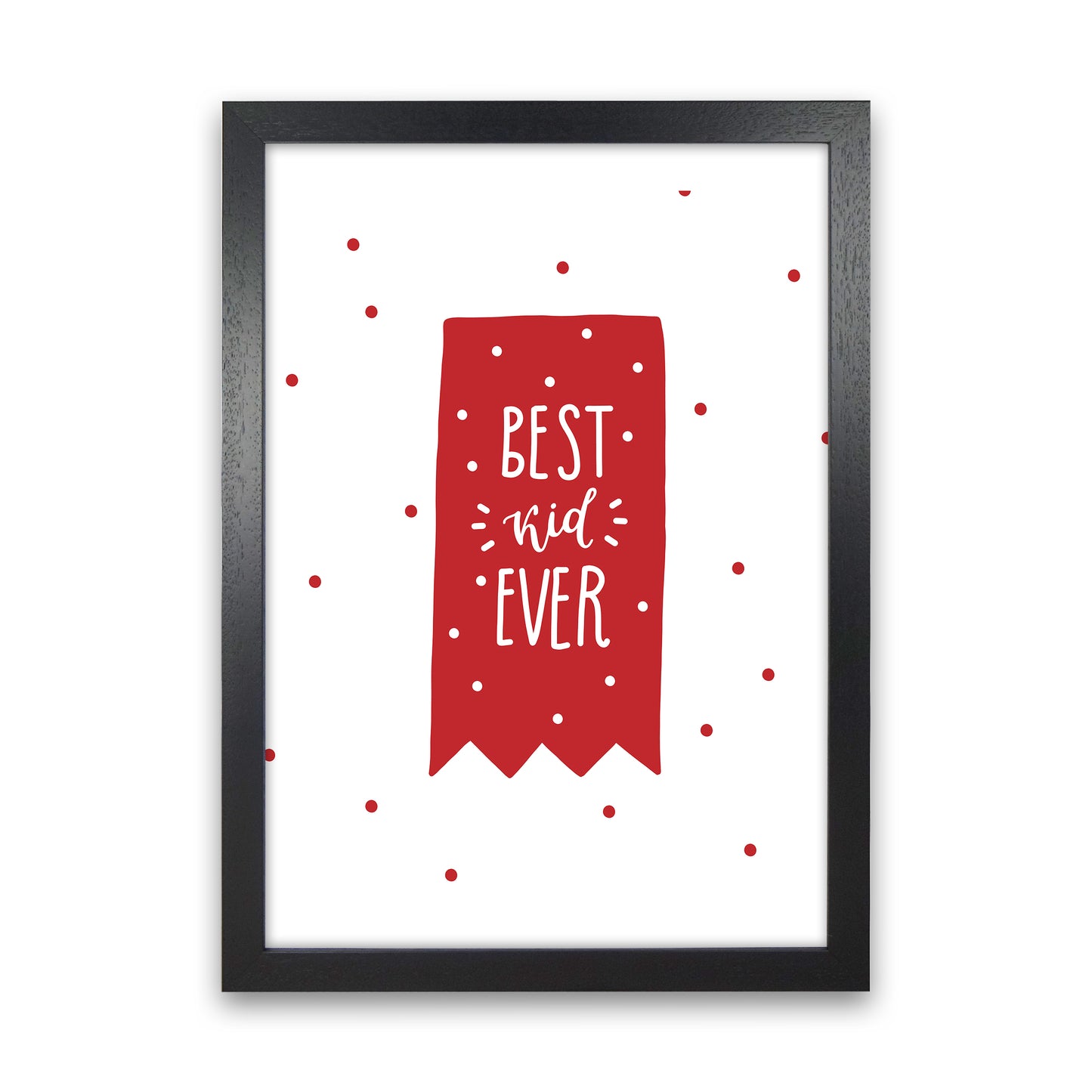 Best Kid Ever Red Super Scandi Art Print by Pixy Paper Black Grain