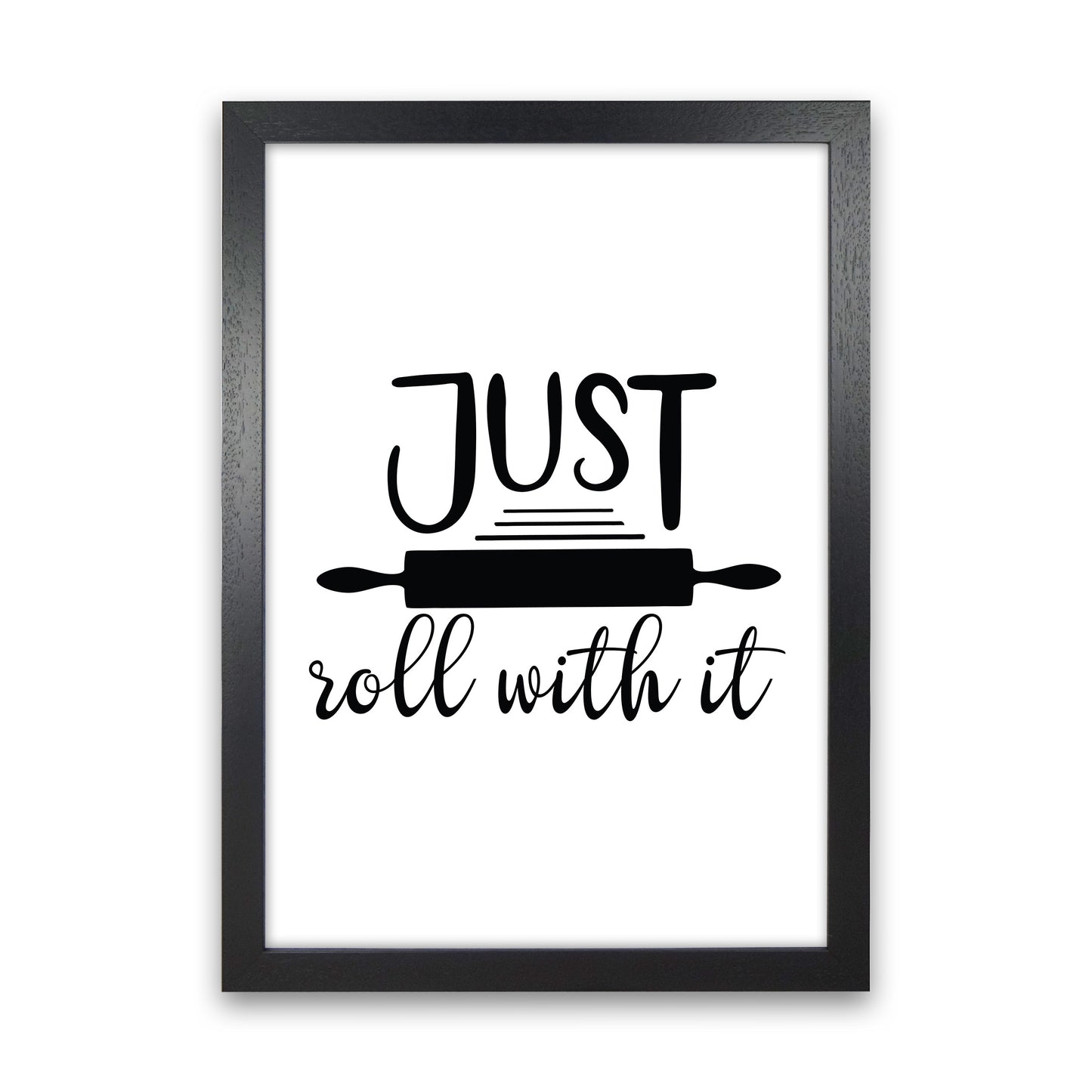 Just Roll With It Art Print by Pixy Paper Black Grain