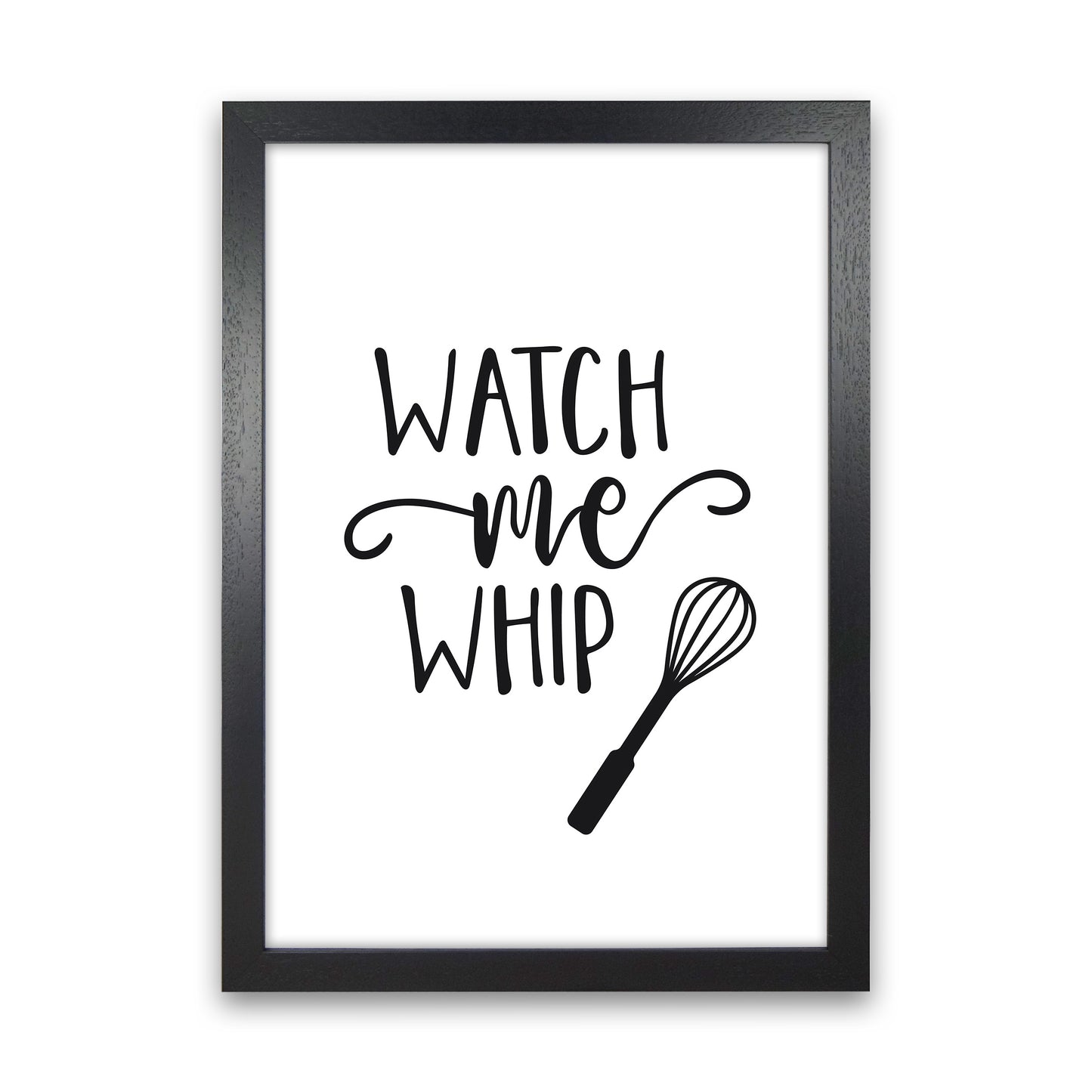Watch Me Whip Art Print by Pixy Paper Black Grain