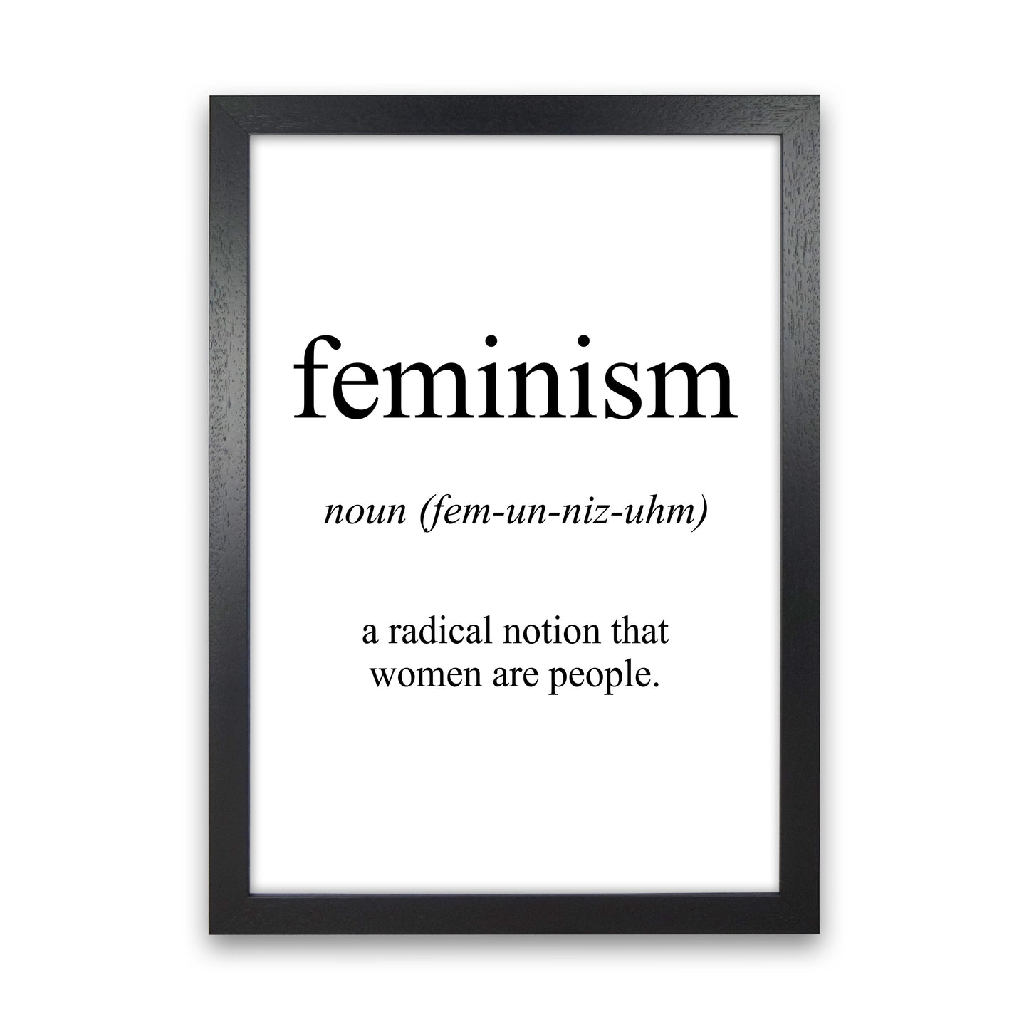 Feminism Meaning Art Print by Pixy Paper Black Grain