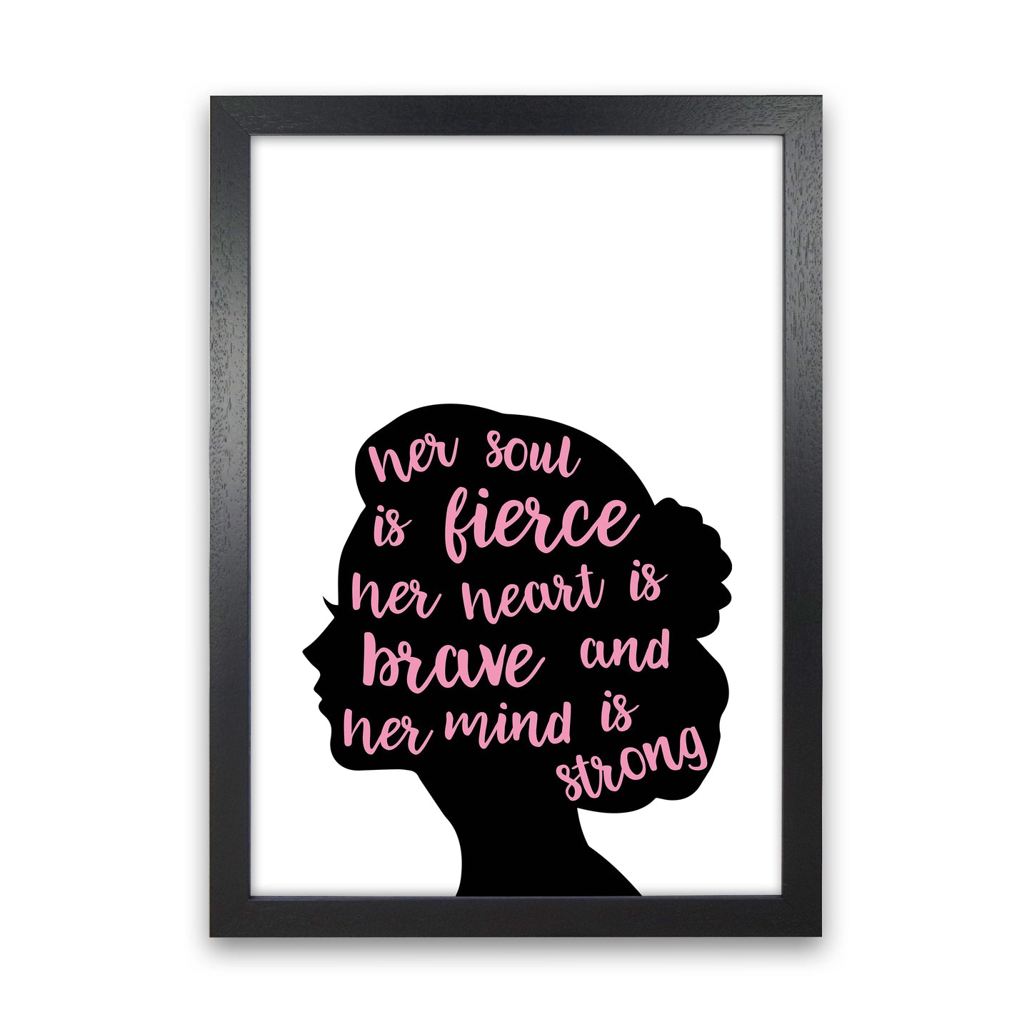 Her Soul Is Fierce Pink Art Print by Pixy Paper Black Grain