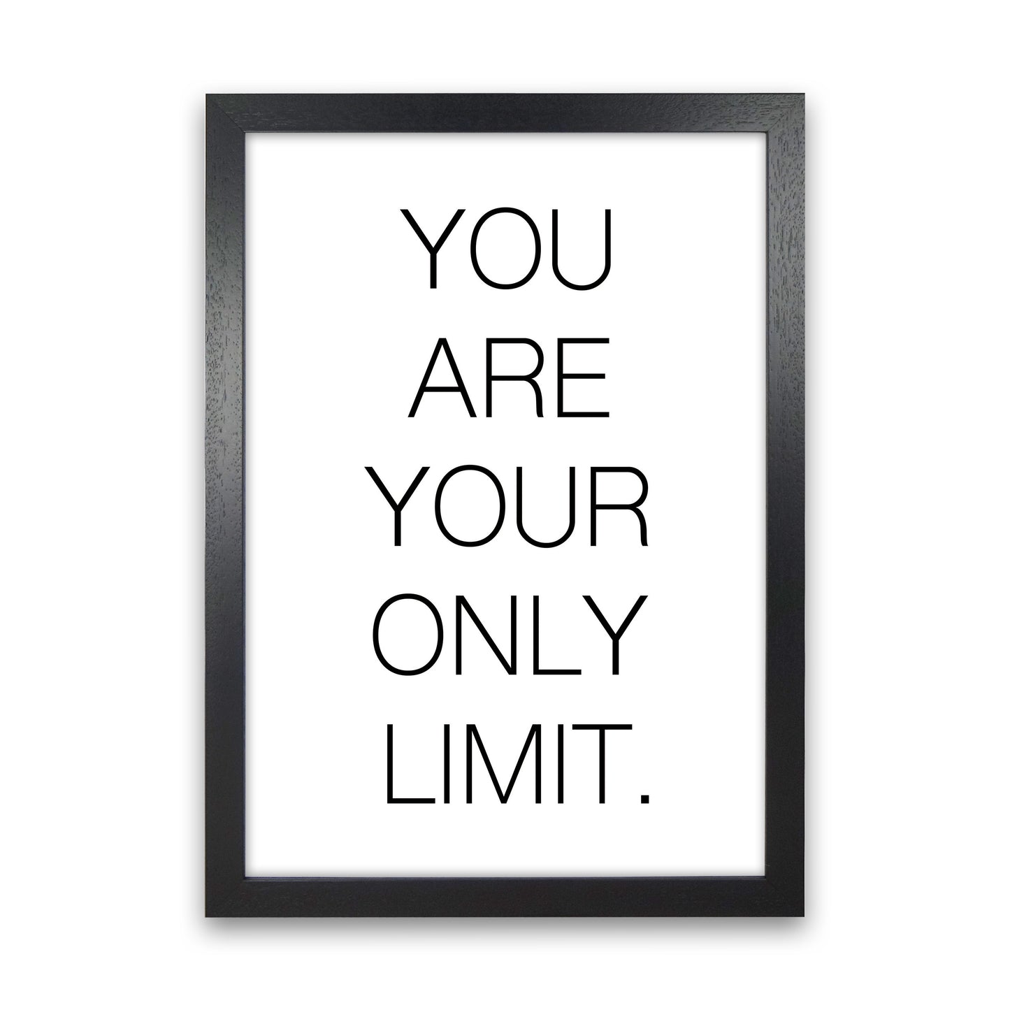 You Are Your Own Limit Art Print by Pixy Paper Black Grain