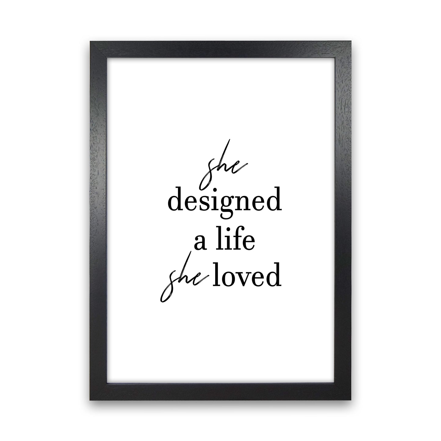 She Designed A Life Art Print by Pixy Paper Black Grain