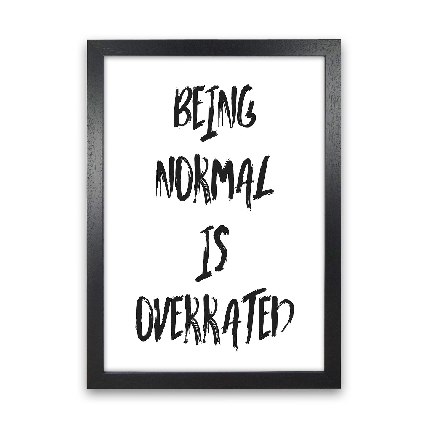 Being Normal Art Print by Pixy Paper Black Grain