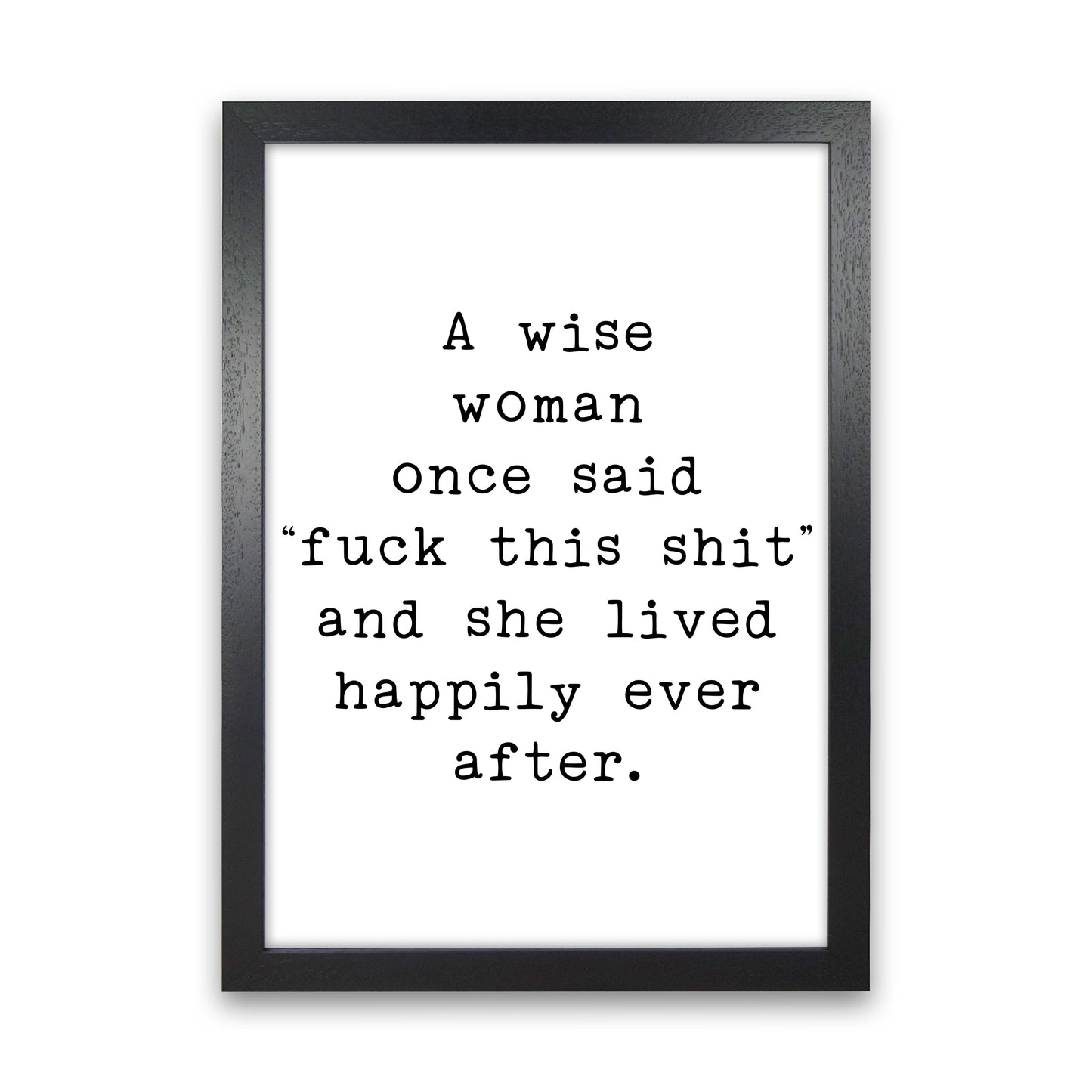 A Wise Woman Art Print by Pixy Paper Black Grain
