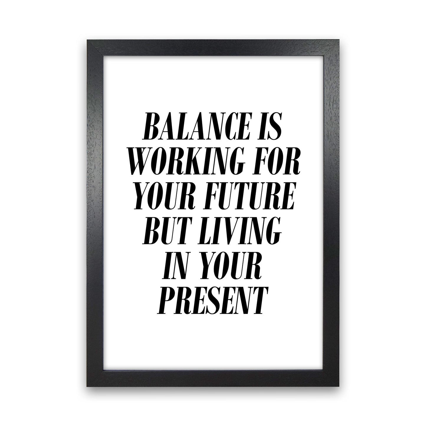 Balance Is Art Print by Pixy Paper Black Grain