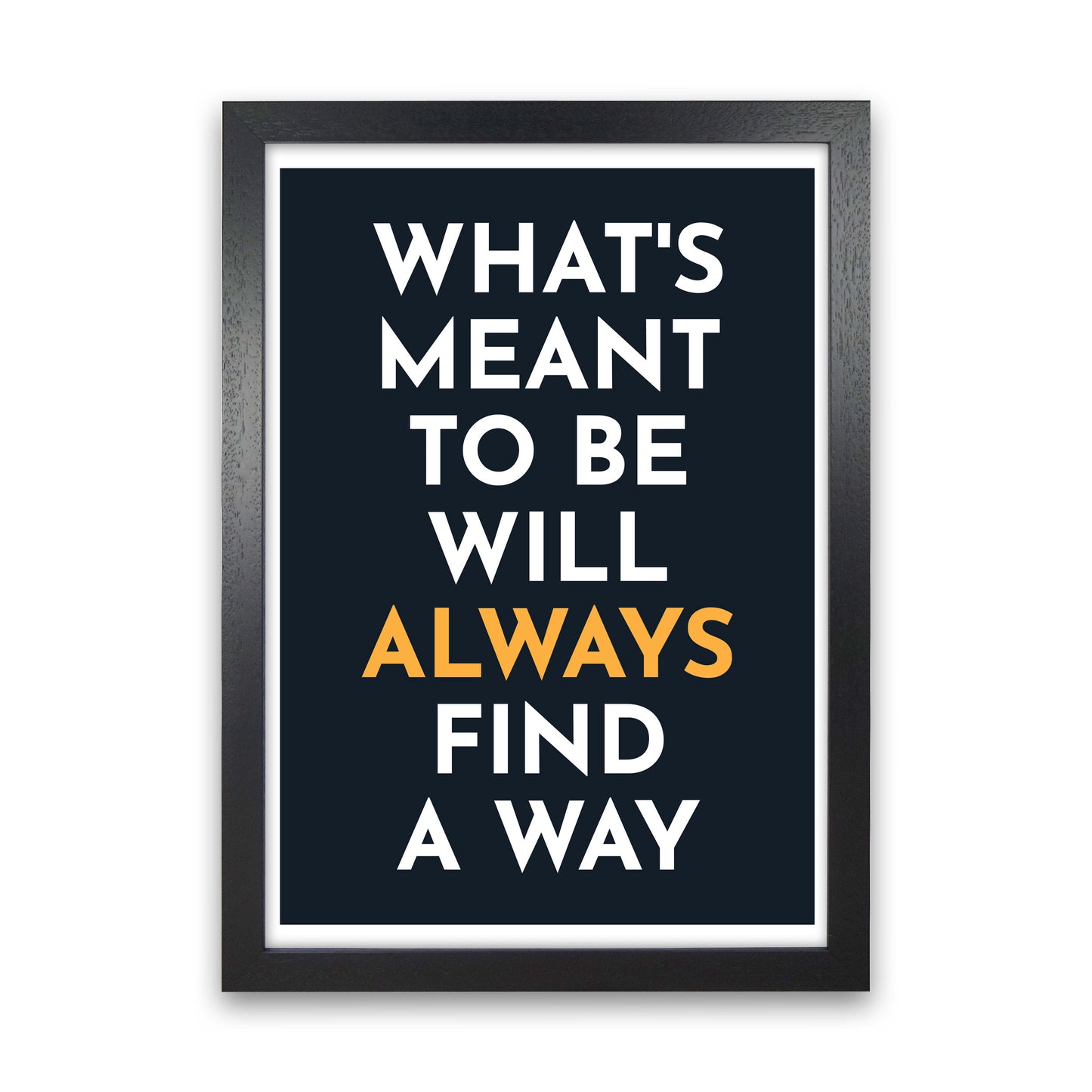 What's Meant To Be Art Print by Pixy Paper Black Grain