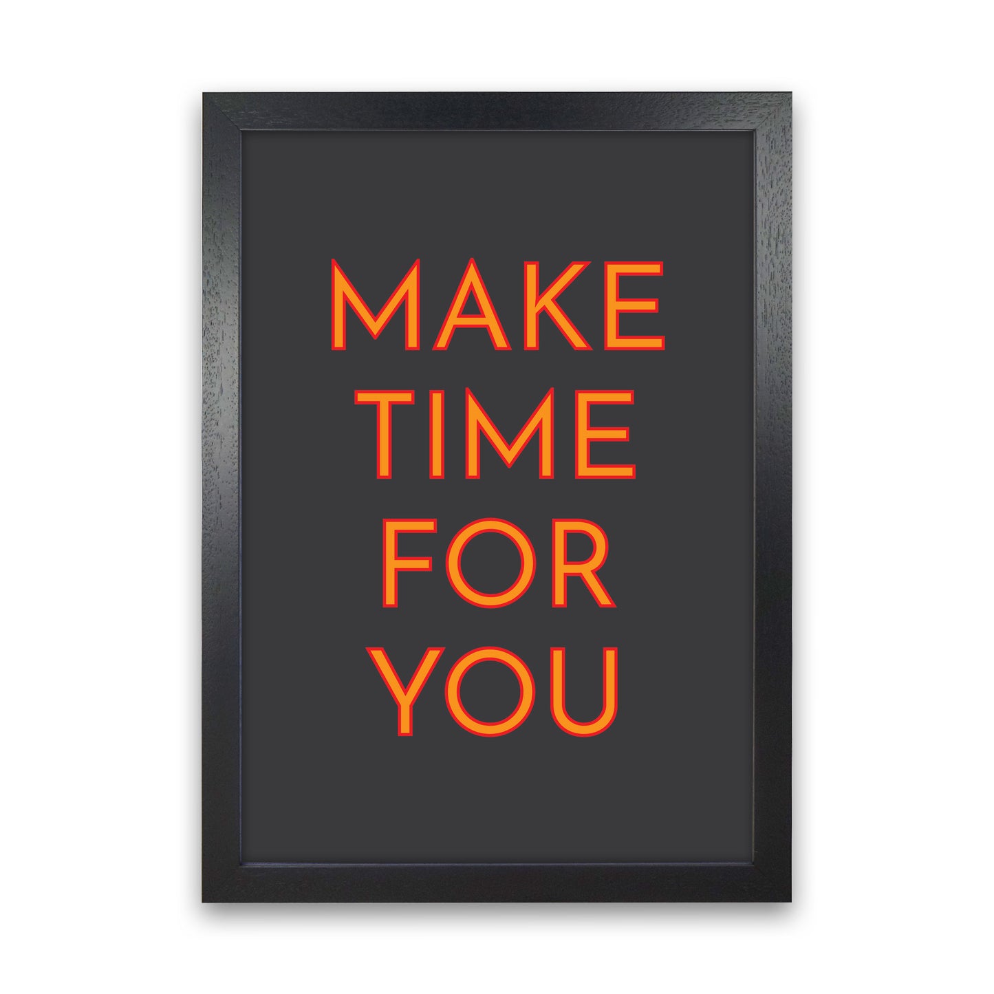 Make Time For You Neon Art Print by Pixy Paper Black Grain