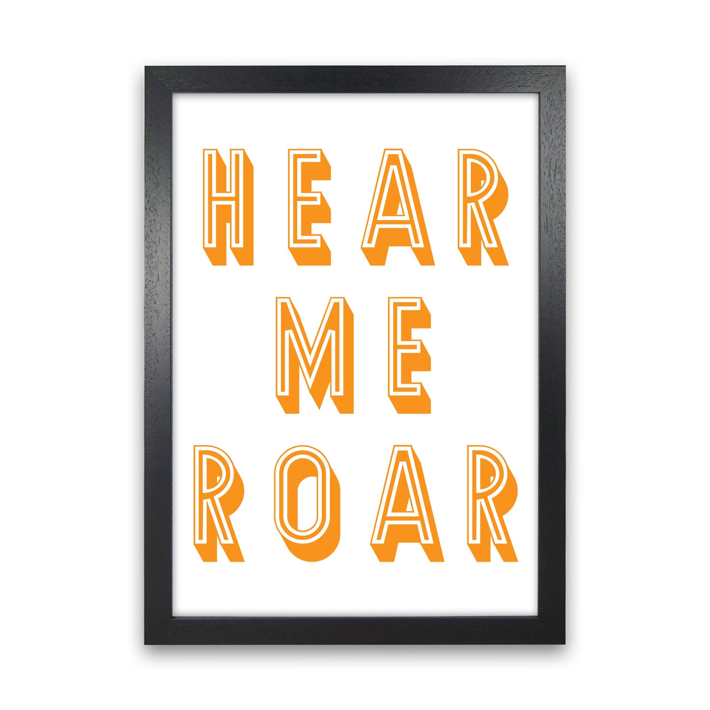 Hear Me Roar Art Print by Pixy Paper Black Grain