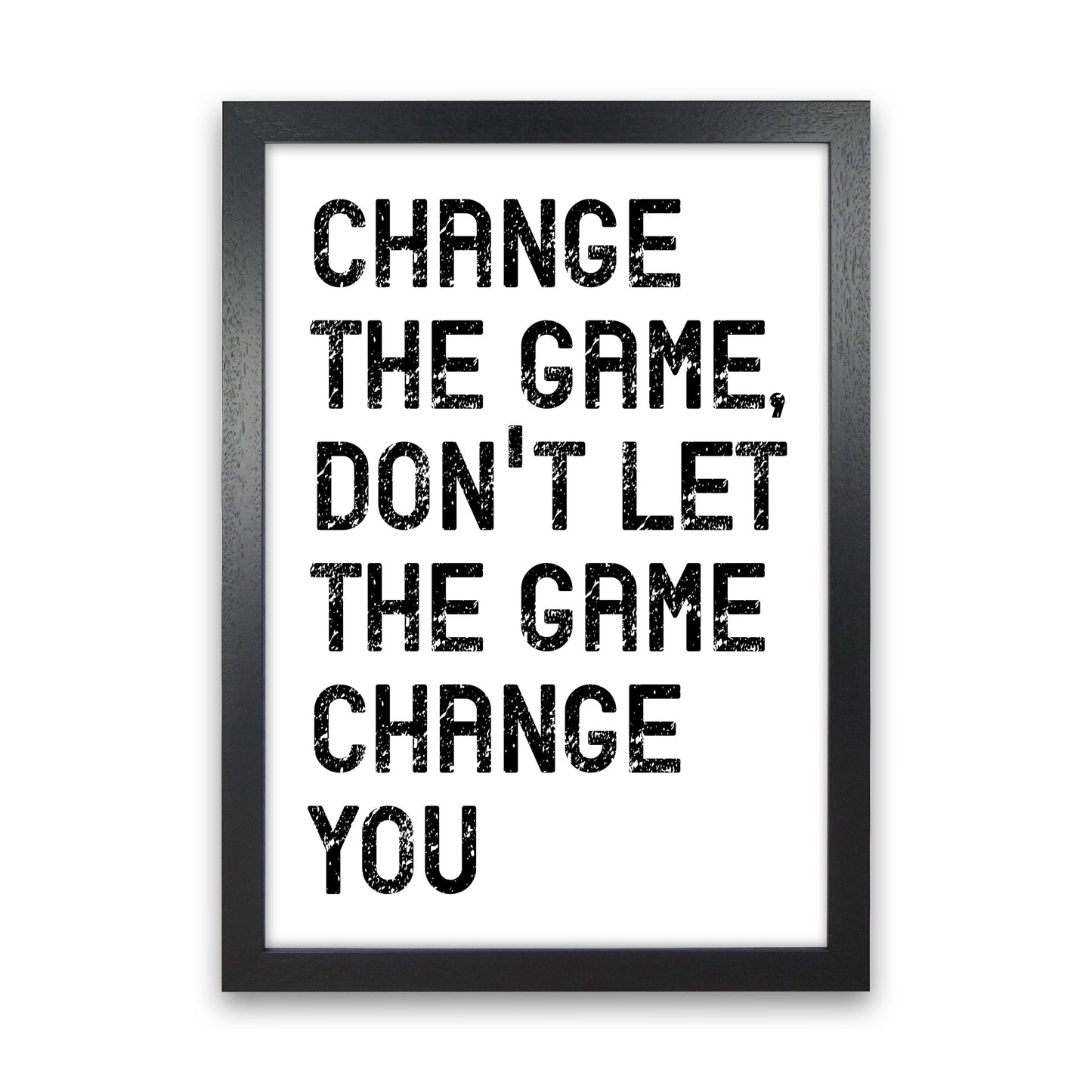 Change The Game Art Print by Pixy Paper Black Grain