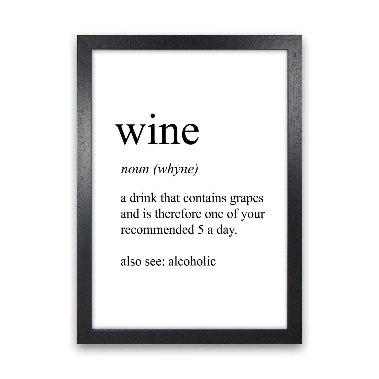Wine Definition Art Print by Pixy Paper Black Grain