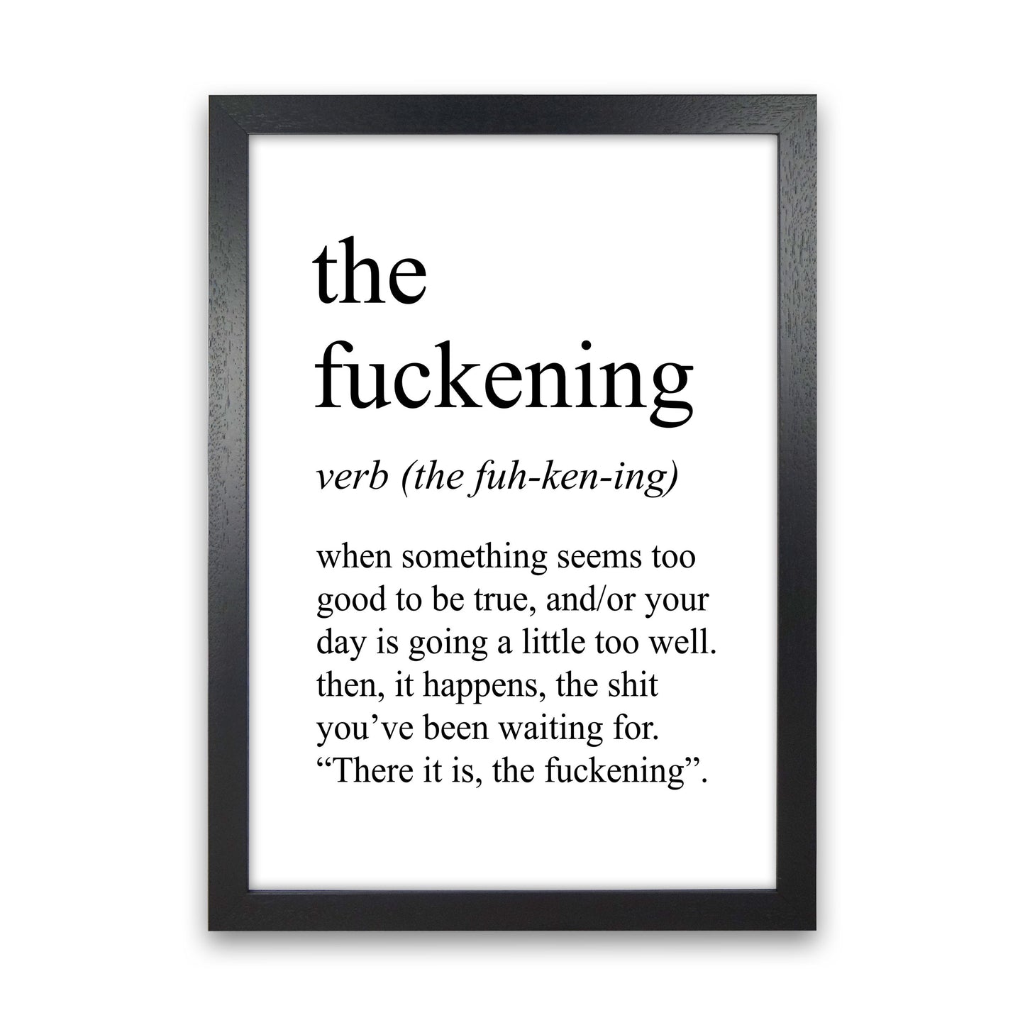 The Fuckening Definition Art Print by Pixy Paper Black Grain