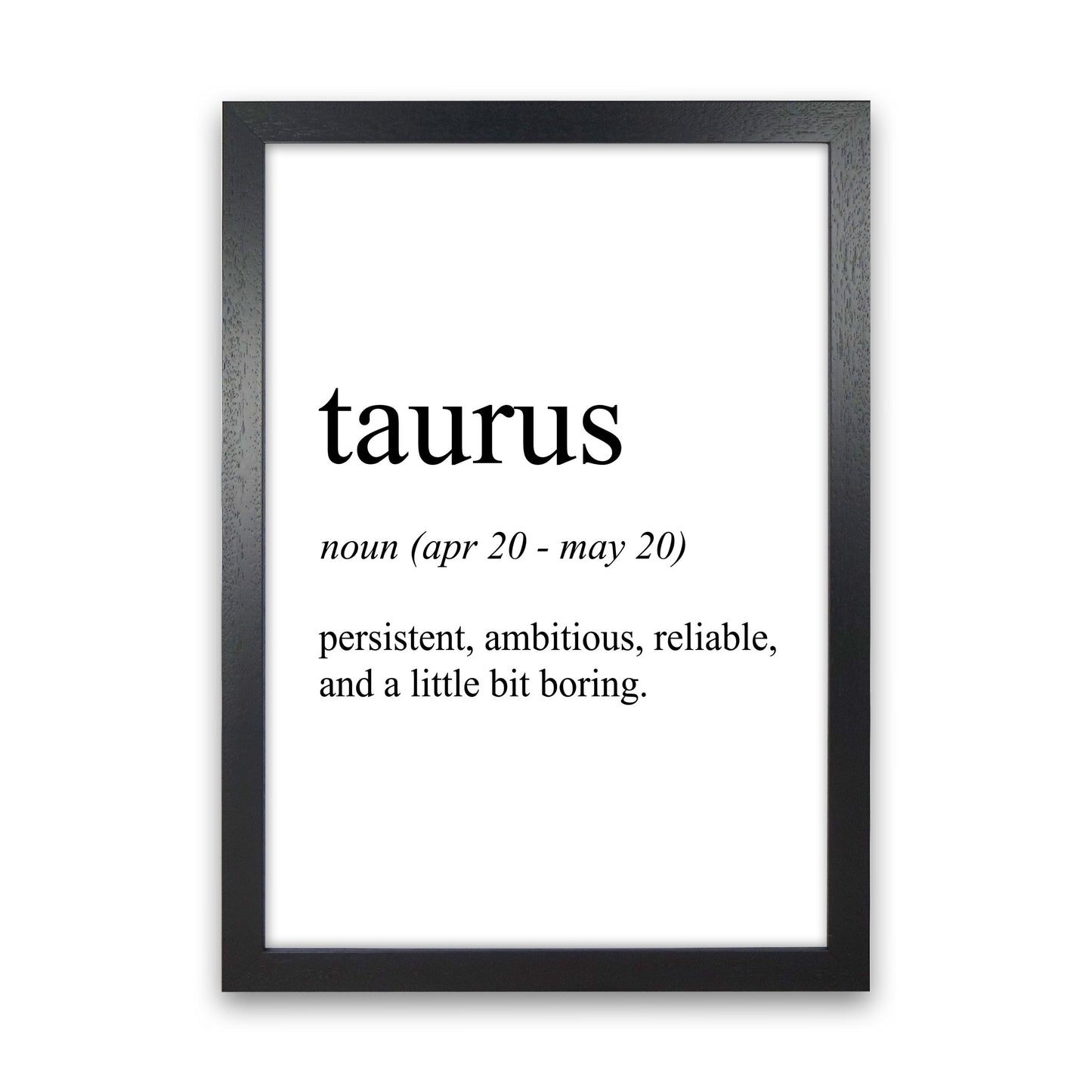 Taurus Definition Art Print by Pixy Paper Black Grain
