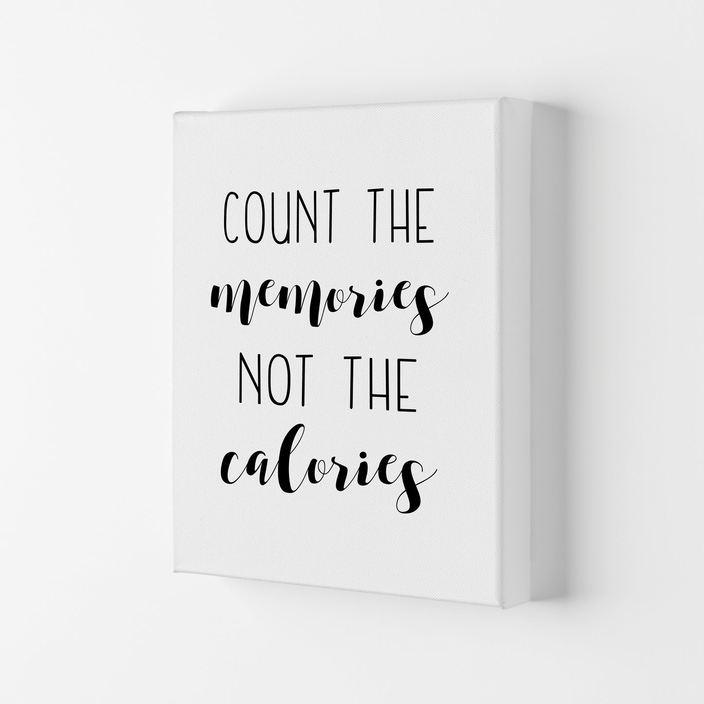 Count The Memories Not The Calories Framed Typography Wall Art Print Canvas