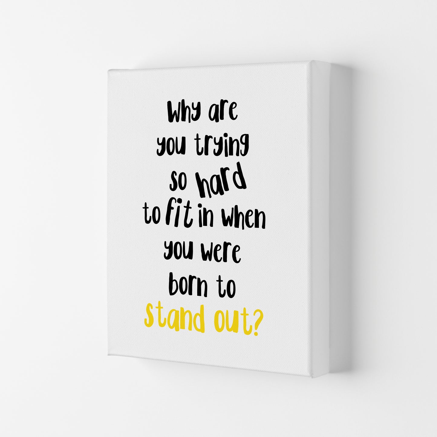 Born To Stand Out Framed Typography Wall Art Print Canvas