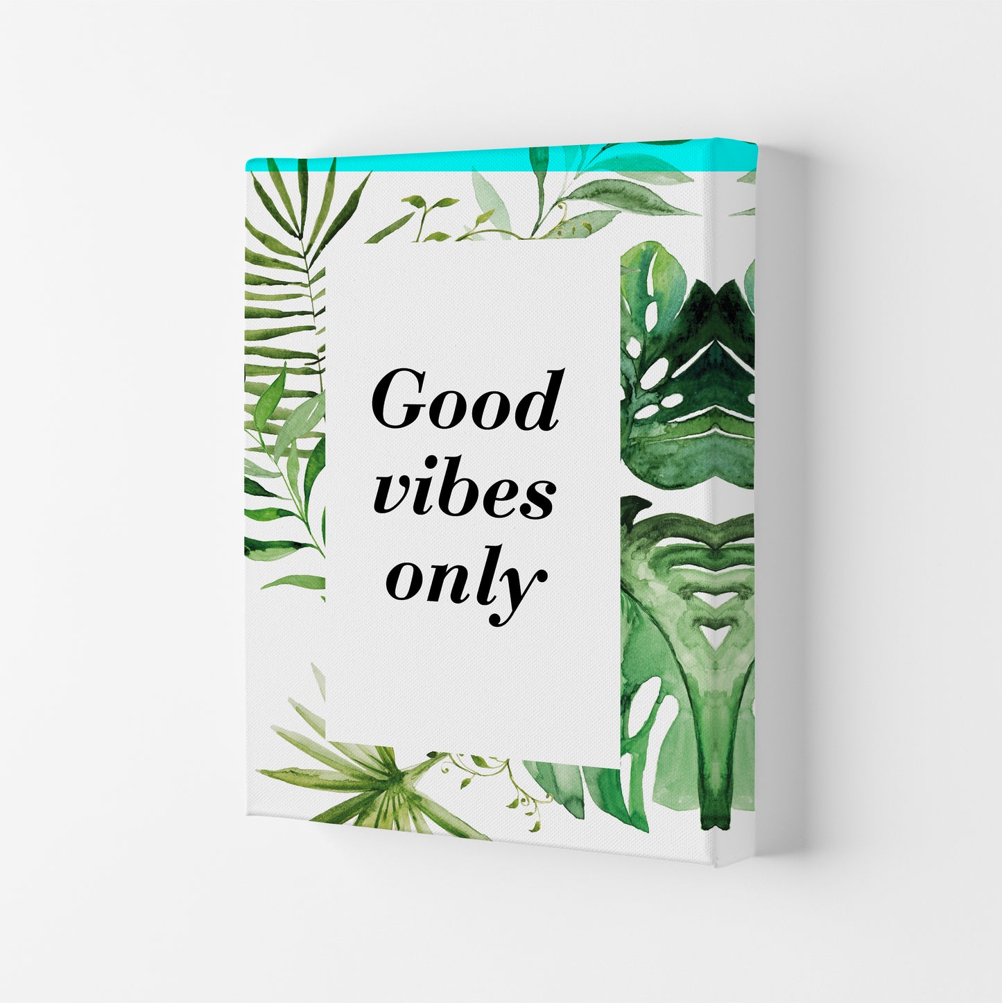 Good Vibes Only Exotic Art Print by Pixy Paper Canvas