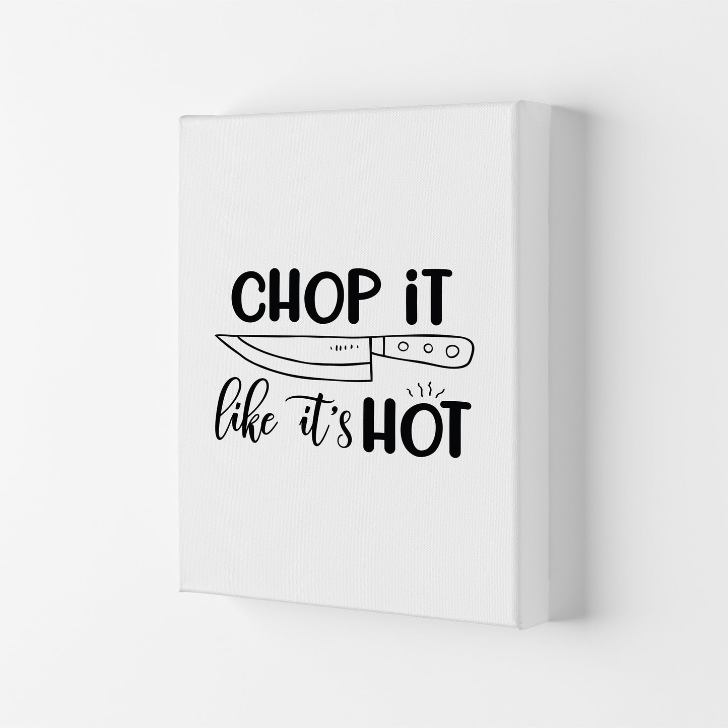 Chop It Like It'S Hot Art Print by Pixy Paper Canvas