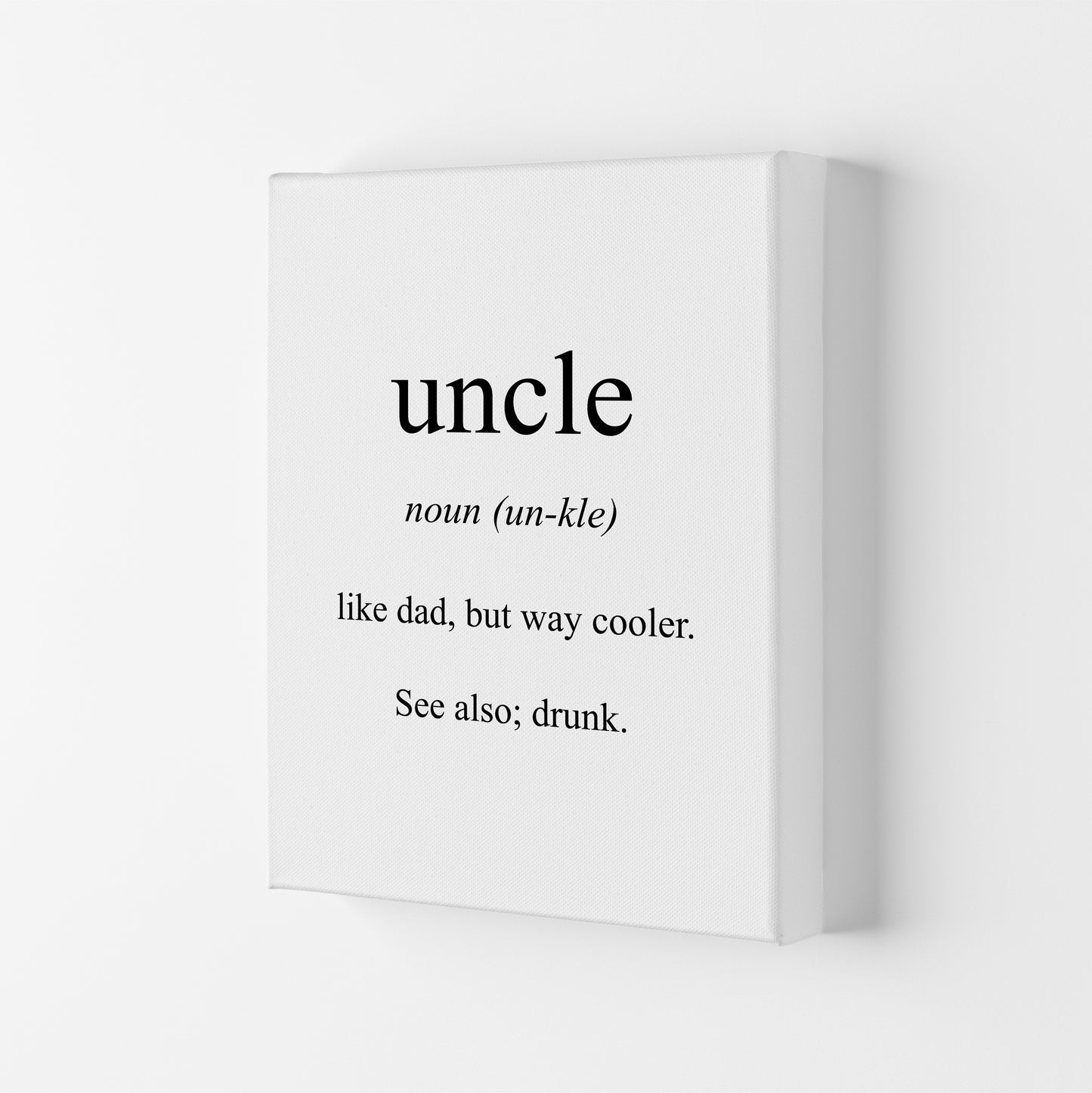 Uncle Meaning Art Print by Pixy Paper Canvas