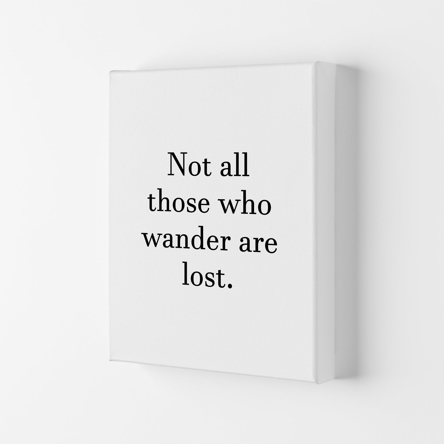 Not All Those Who Wander Art Print by Pixy Paper Canvas