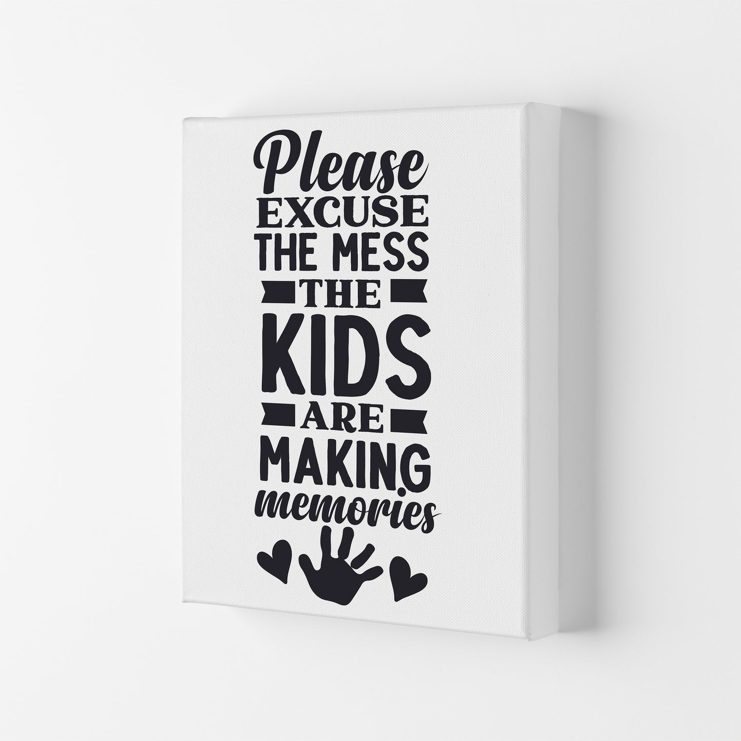 Please Excuse The Mess Art Print by Pixy Paper Canvas