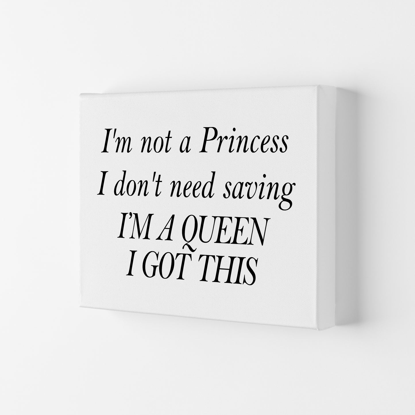 I'M Not A Princess Art Print by Pixy Paper Canvas