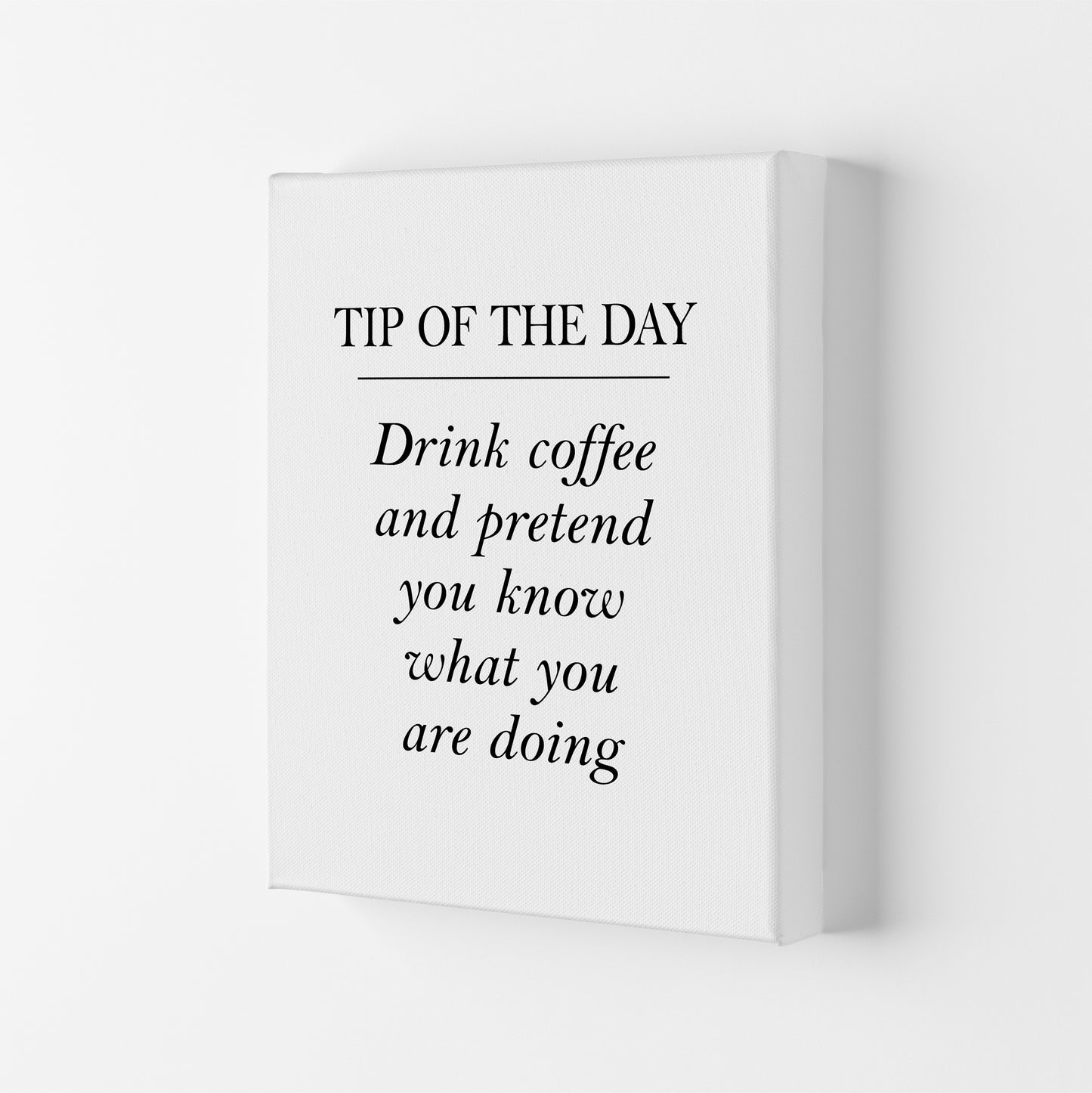 Tip Of The Day Art Print by Pixy Paper Canvas