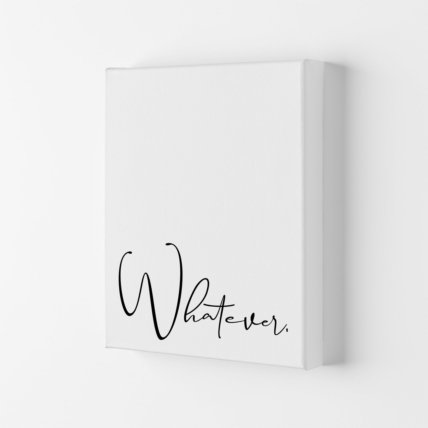 Whatever Art Print by Pixy Paper Canvas
